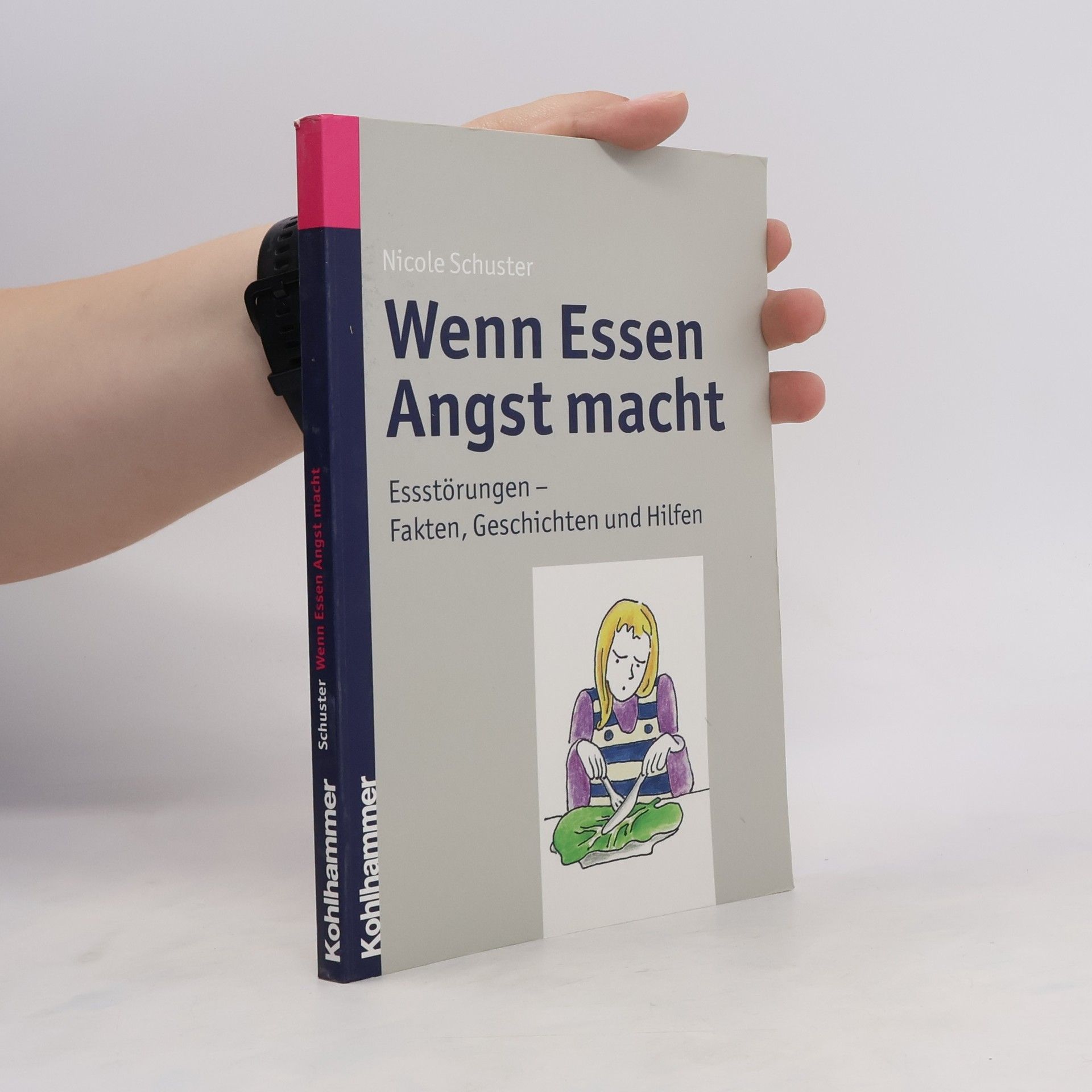Nicole Schuster Wenn Essen Angst macht