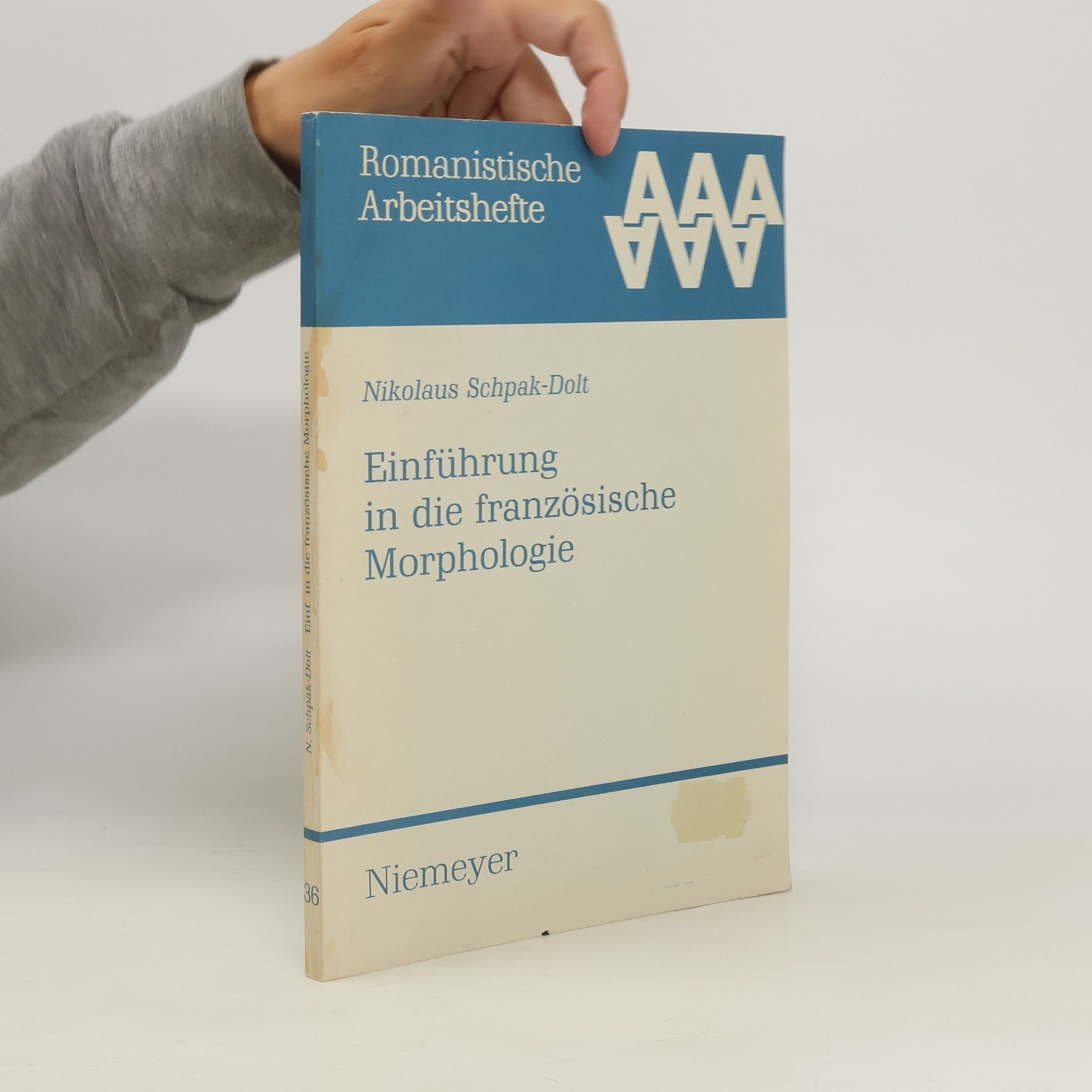 Nikolaus Schpak Dolt Einführung in die französische Morphologie