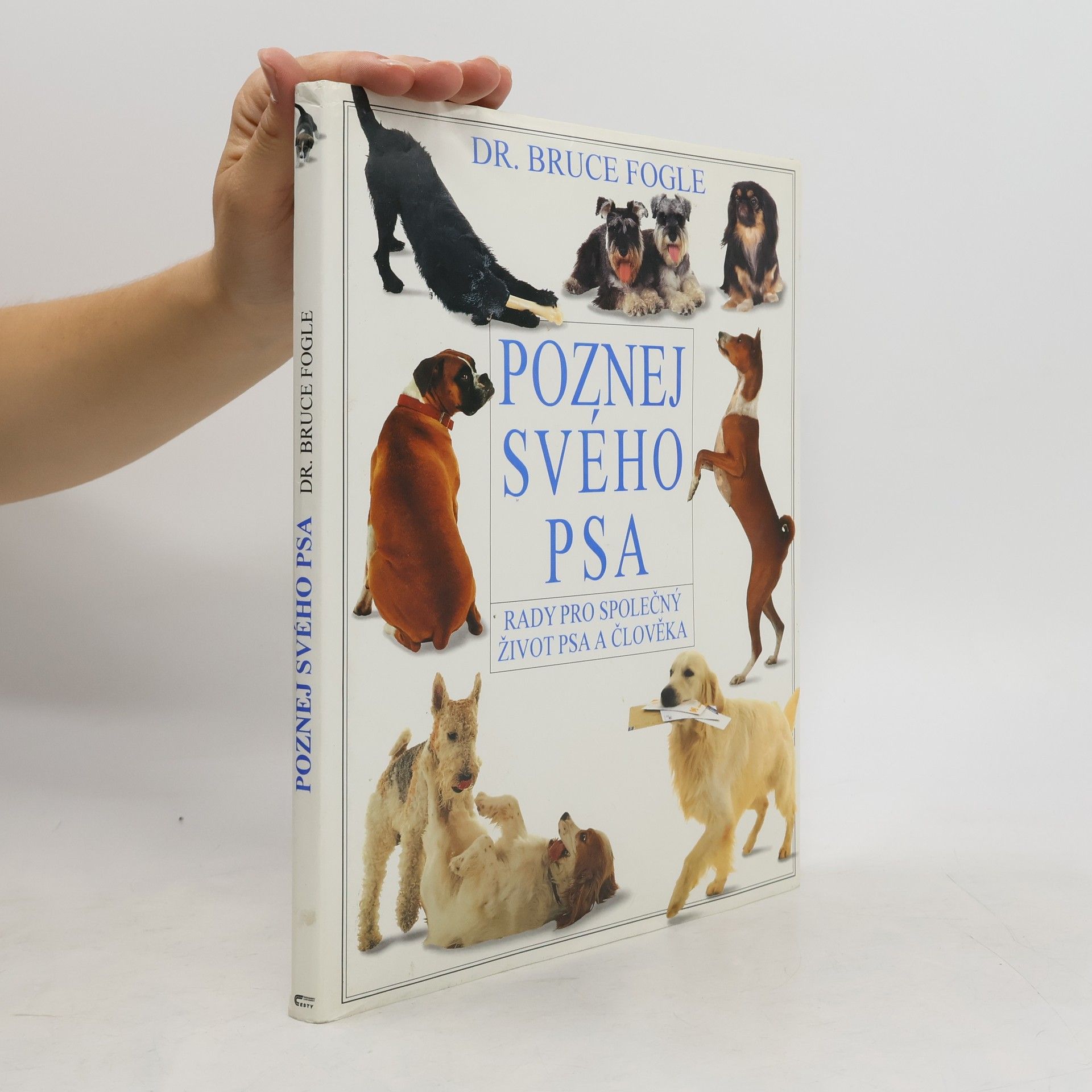 Bruce Fogle Poznej svého psa