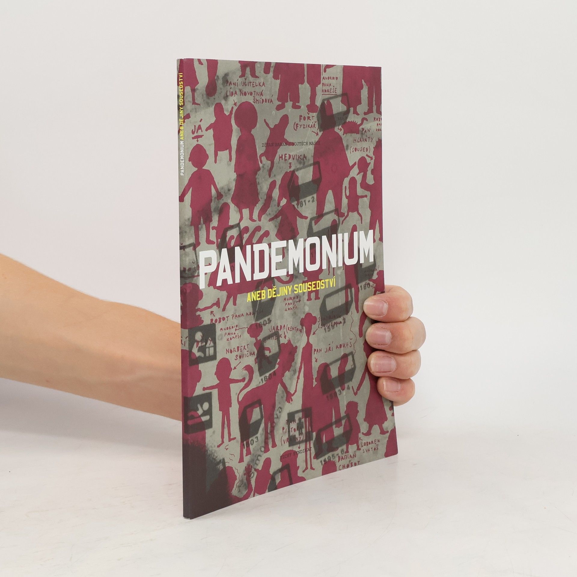Džian Baban Pandemonium aneb Dějiny sousedství