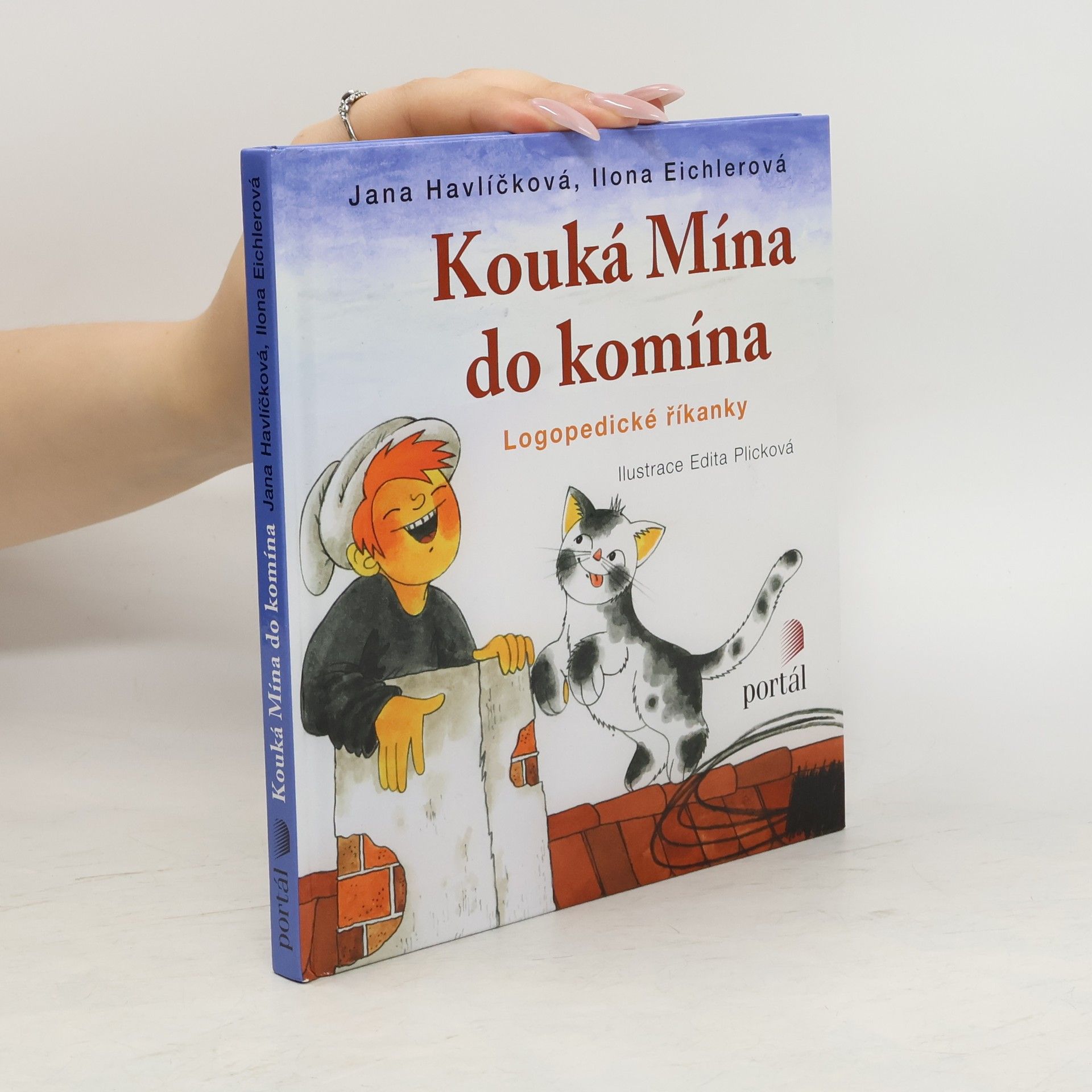 Jana Havlíčková Kouká Mína do komína: Logopedické říkanky