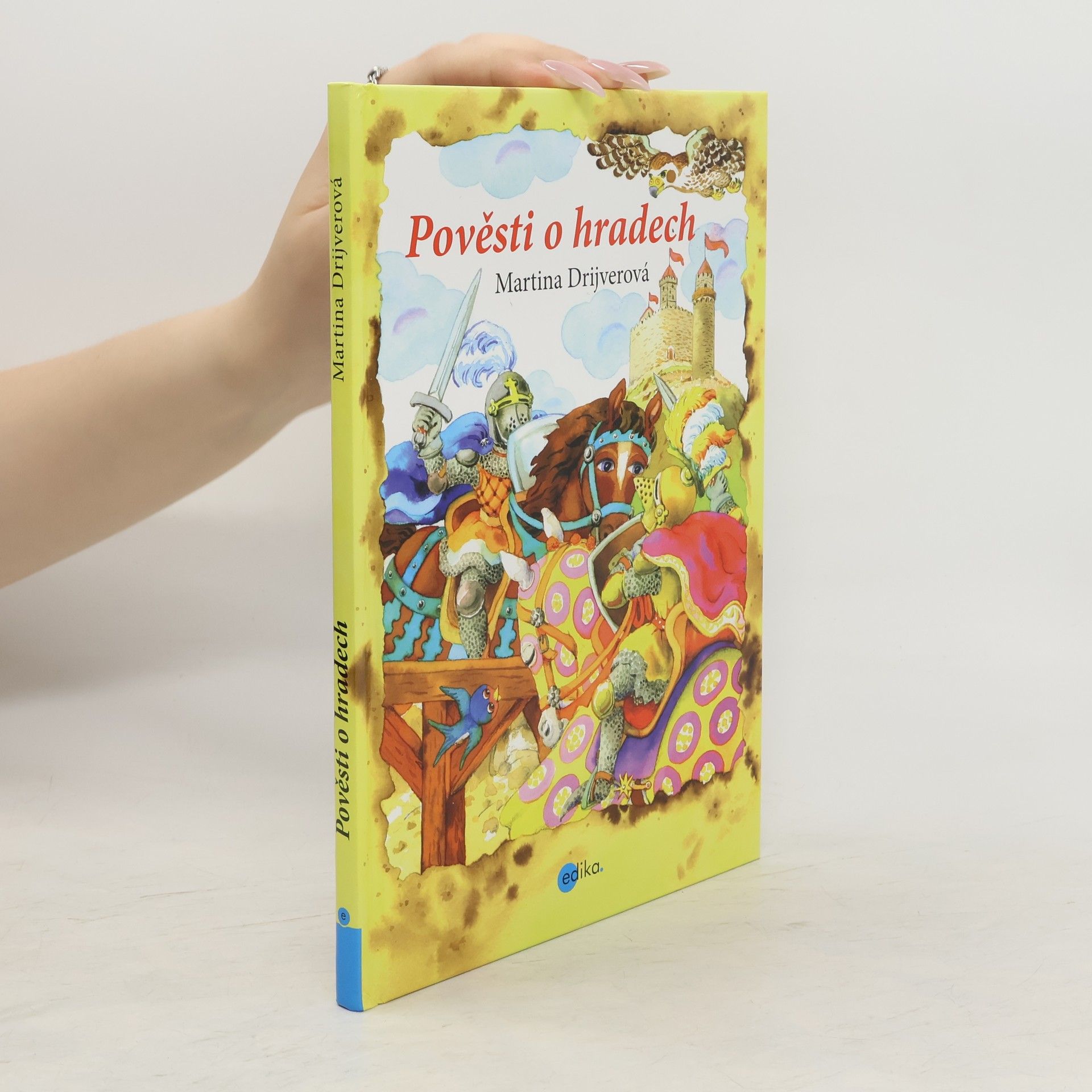 Drijverová Martina Pověsti o hradech