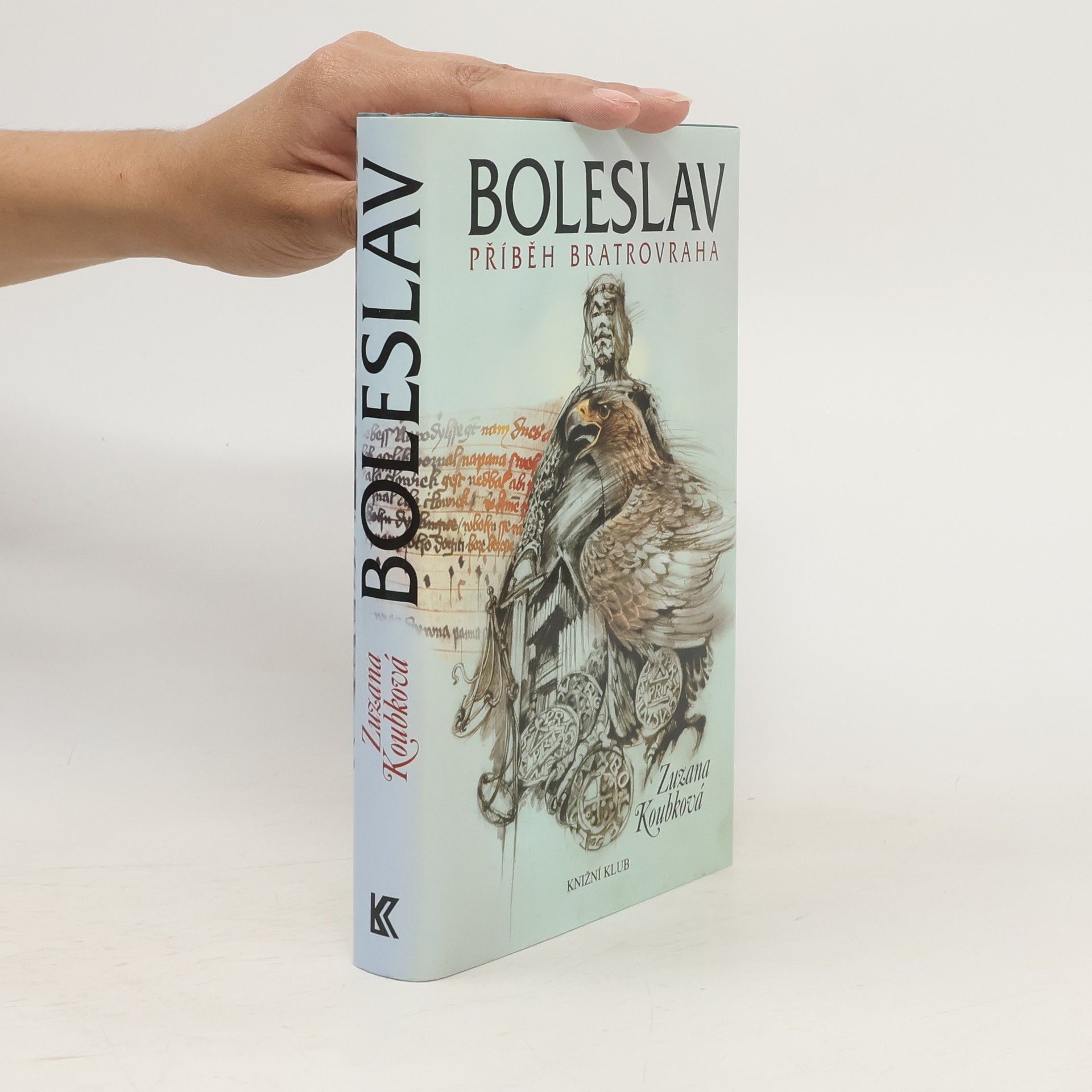 Zuzana Koubková Boleslav. Příběh bratrovraha.