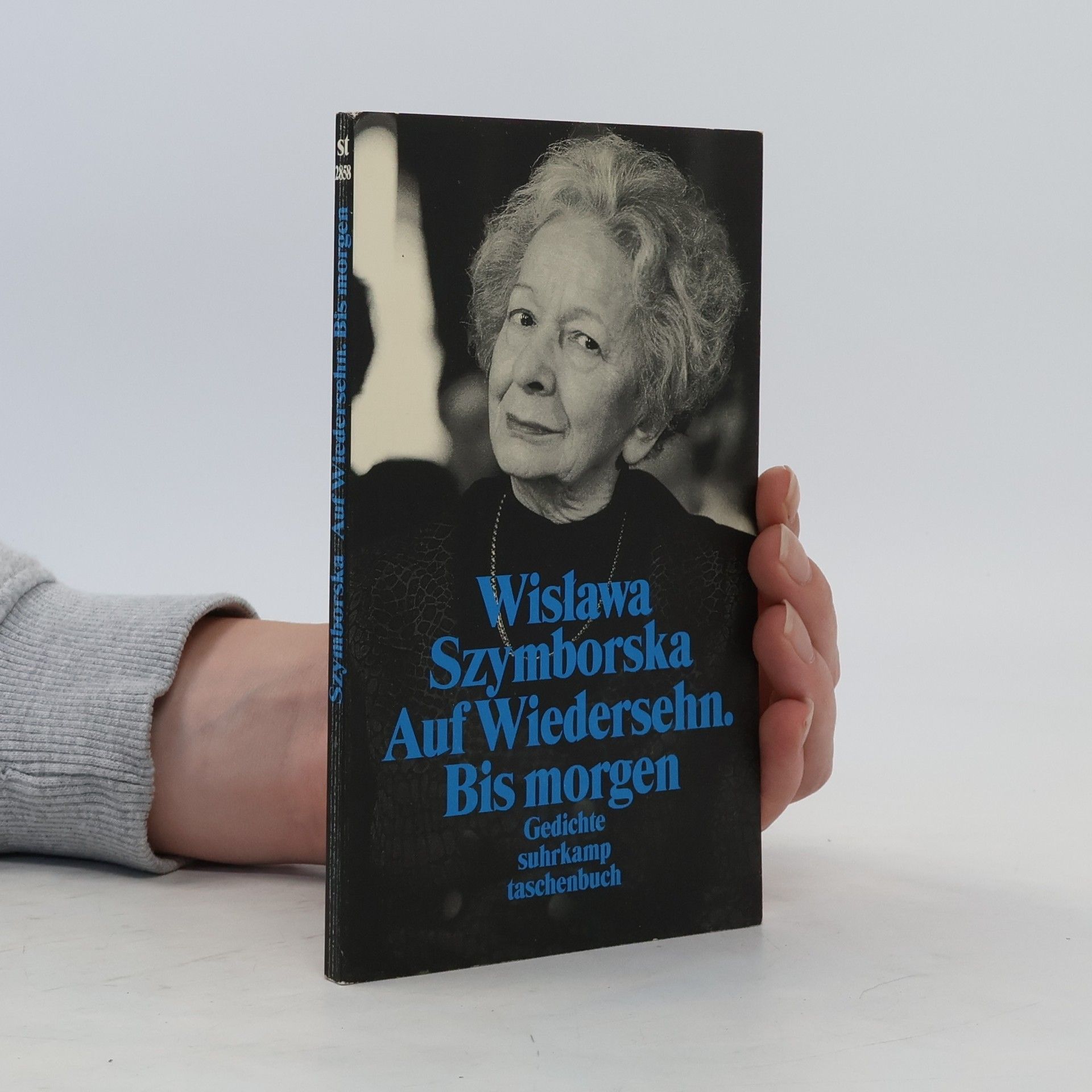 Wisława Szymborská Auf Wiedersehn. Bis morgen
