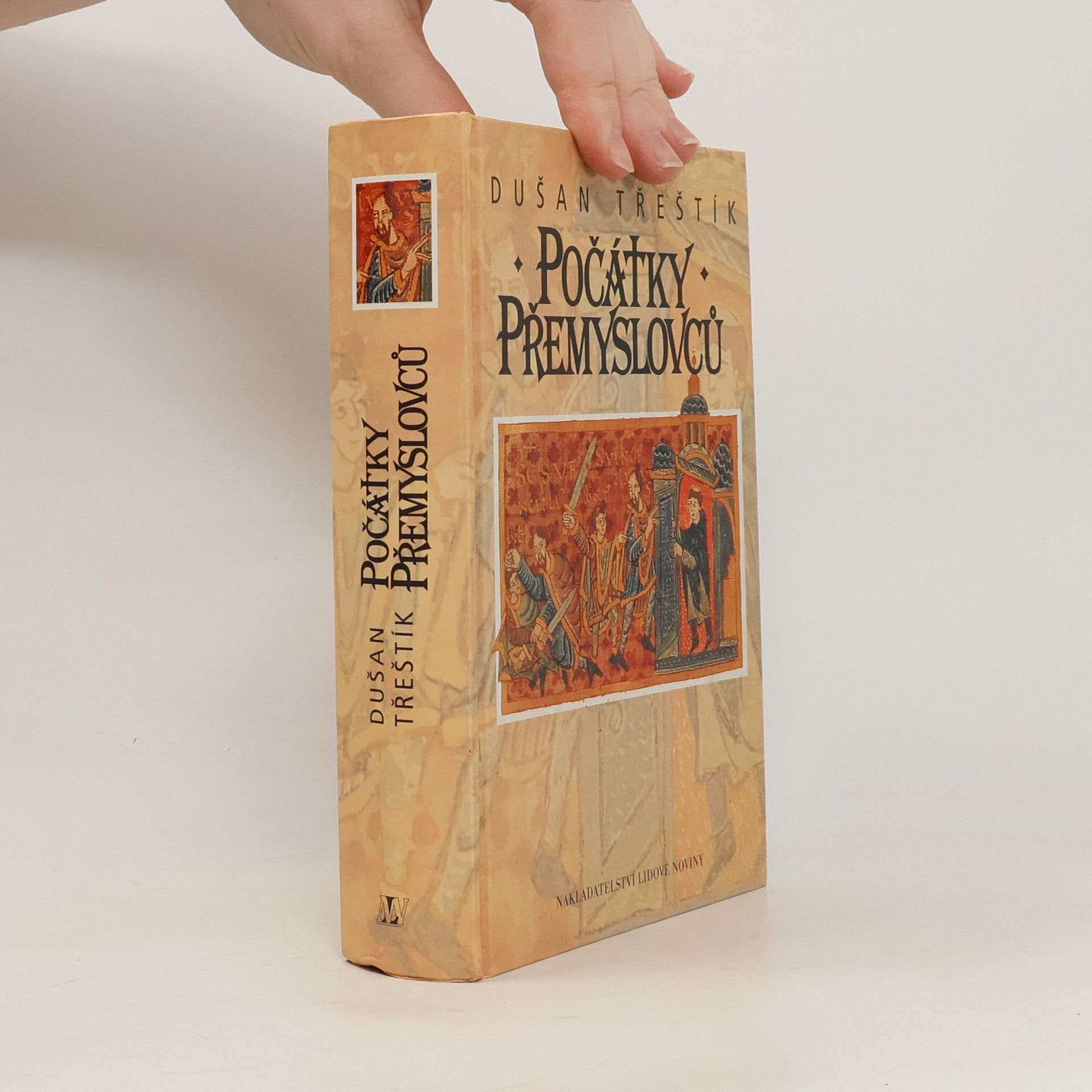 Dušan Třeštík Počátky Přemyslovců : vstup Čechů do dějin (530-935)