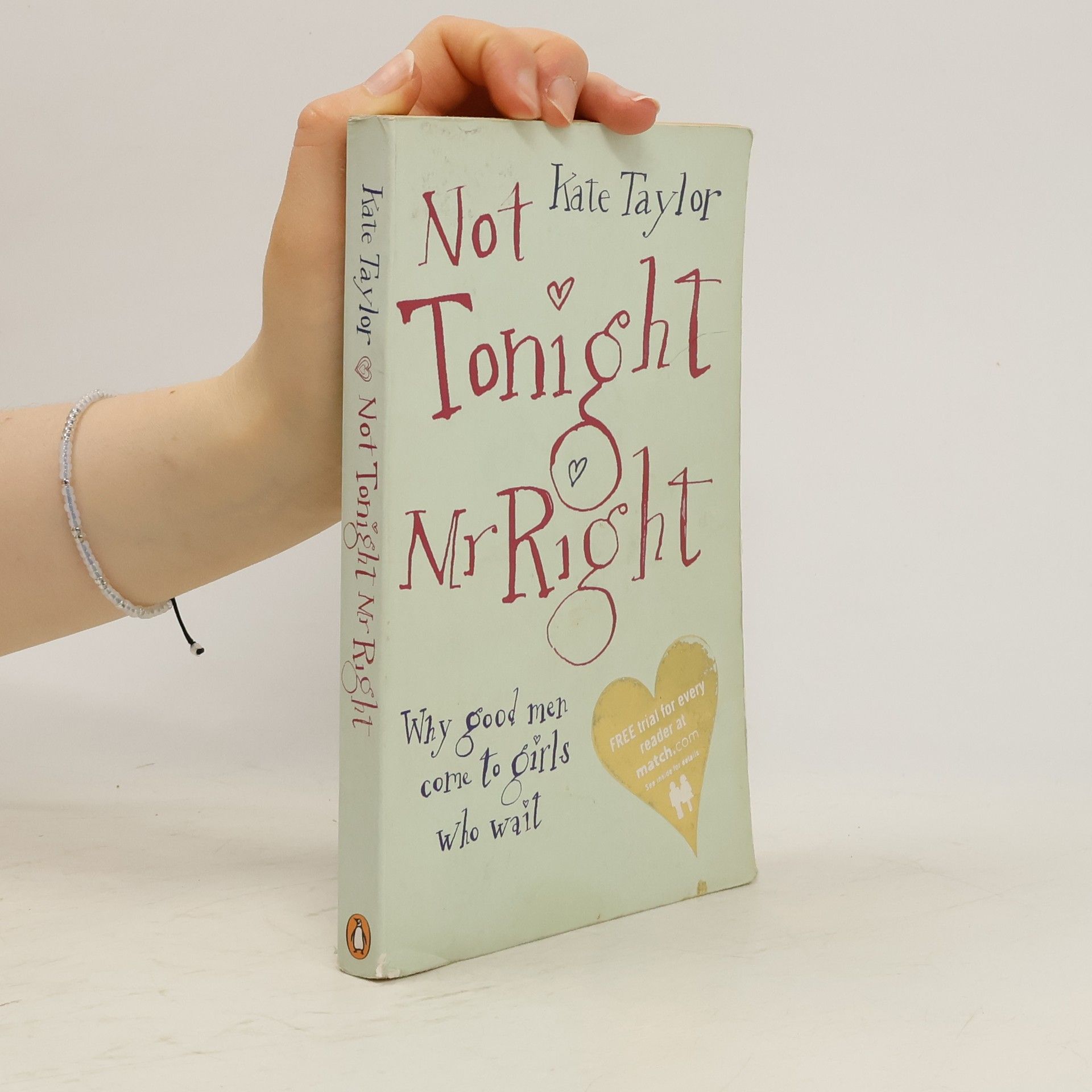Kate Taylor Not Tonight Mr Right