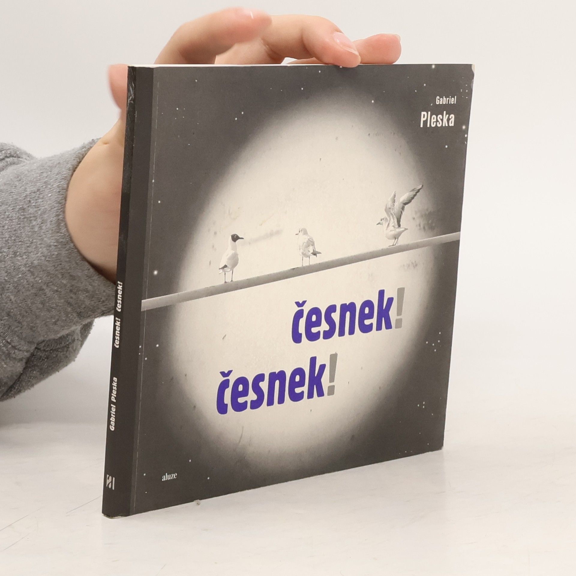 Gabriel Pleska Česnek! Česnek!