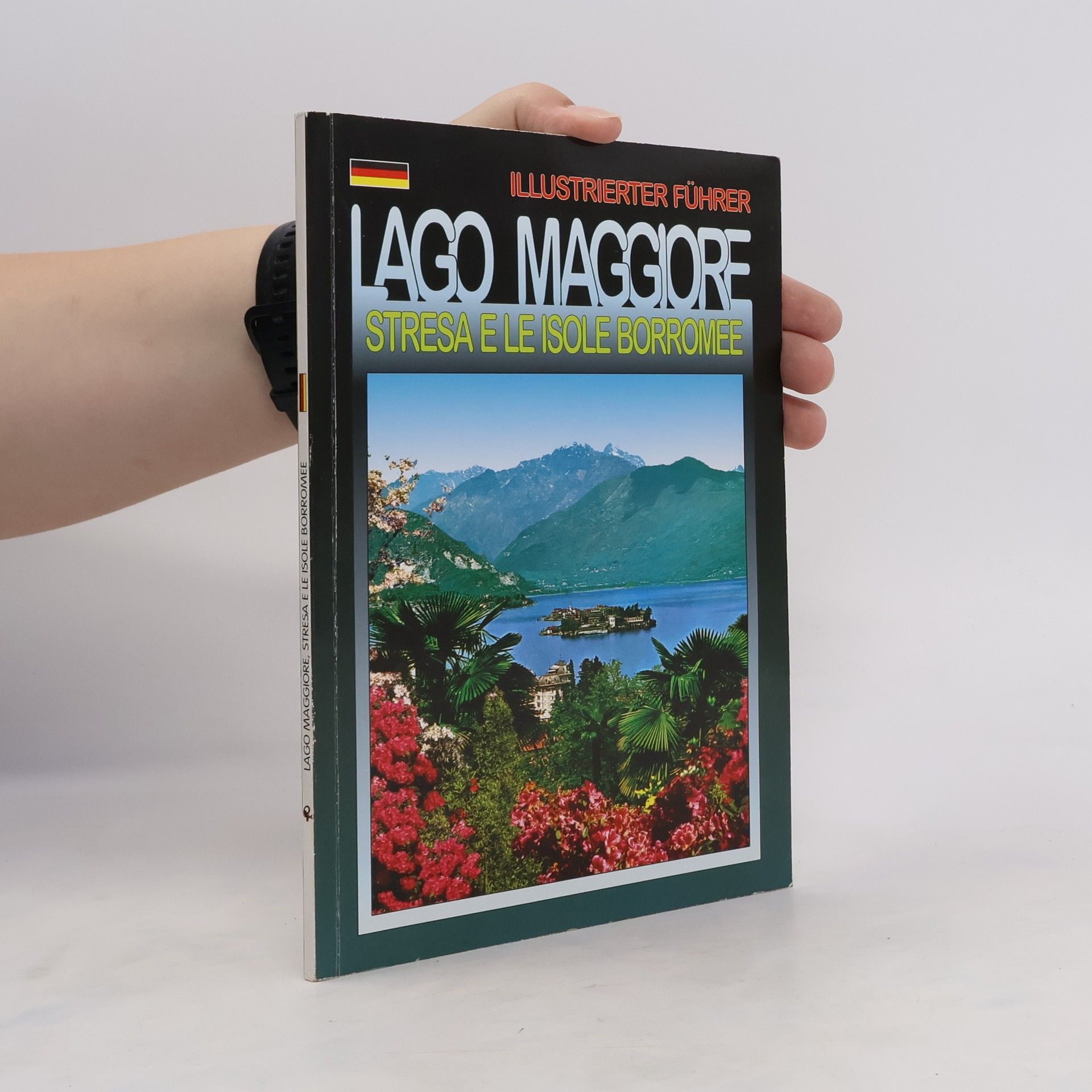 Collectif d'auteurs Lago Maggiore, Stresa and the Isle Borromeo