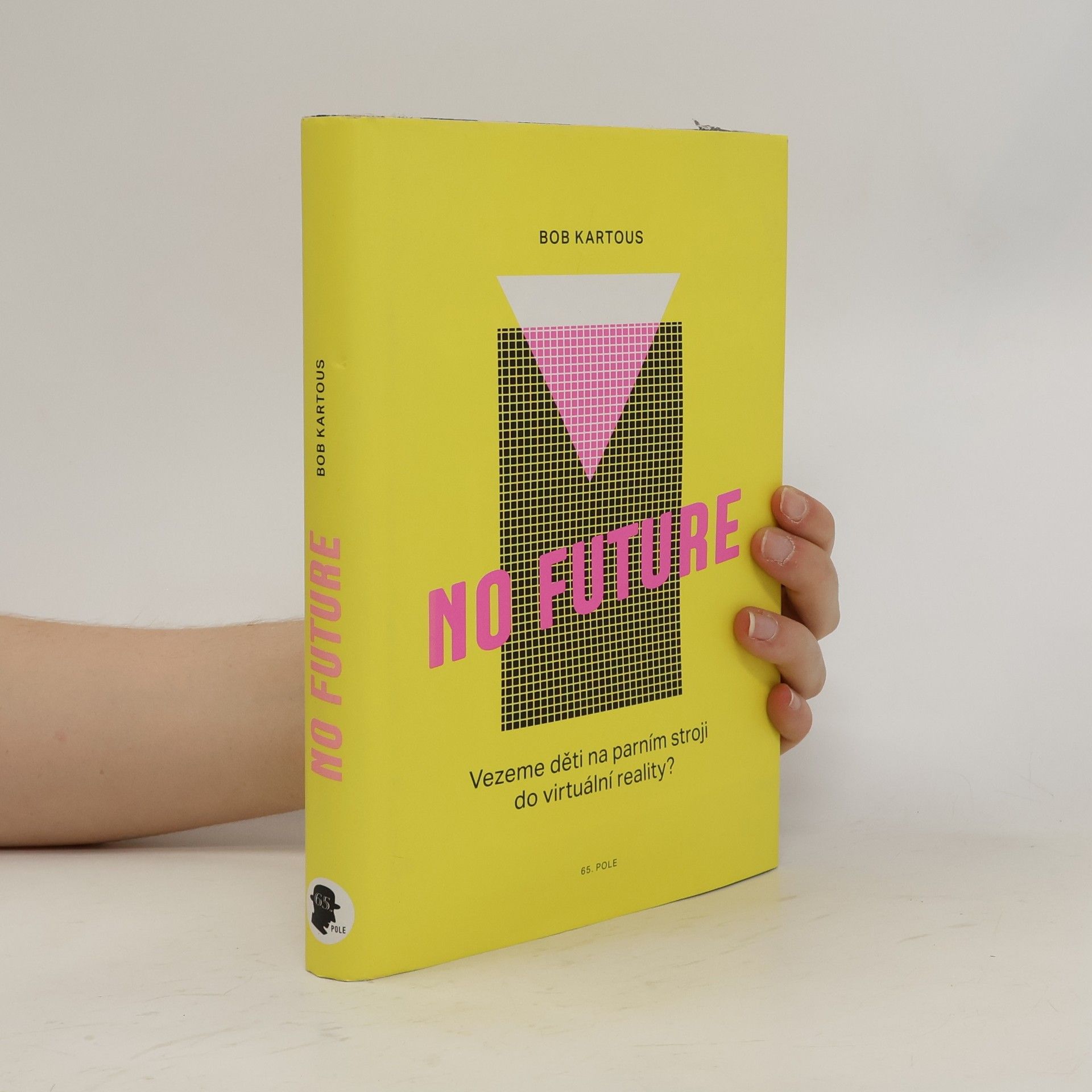 Bohumil Kartous No future