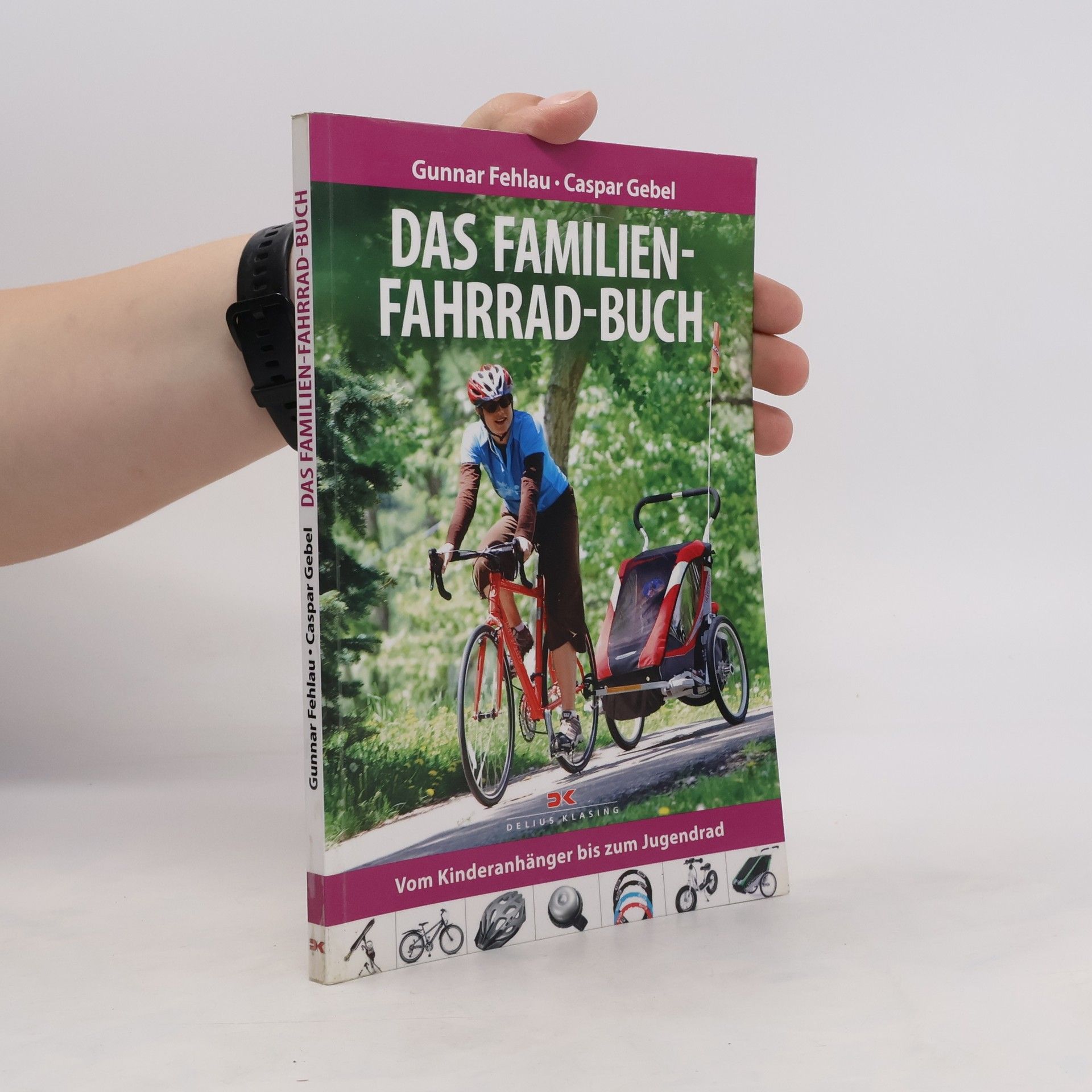 Gunnar Fehlau Das Familien-Fahrrad-Buch