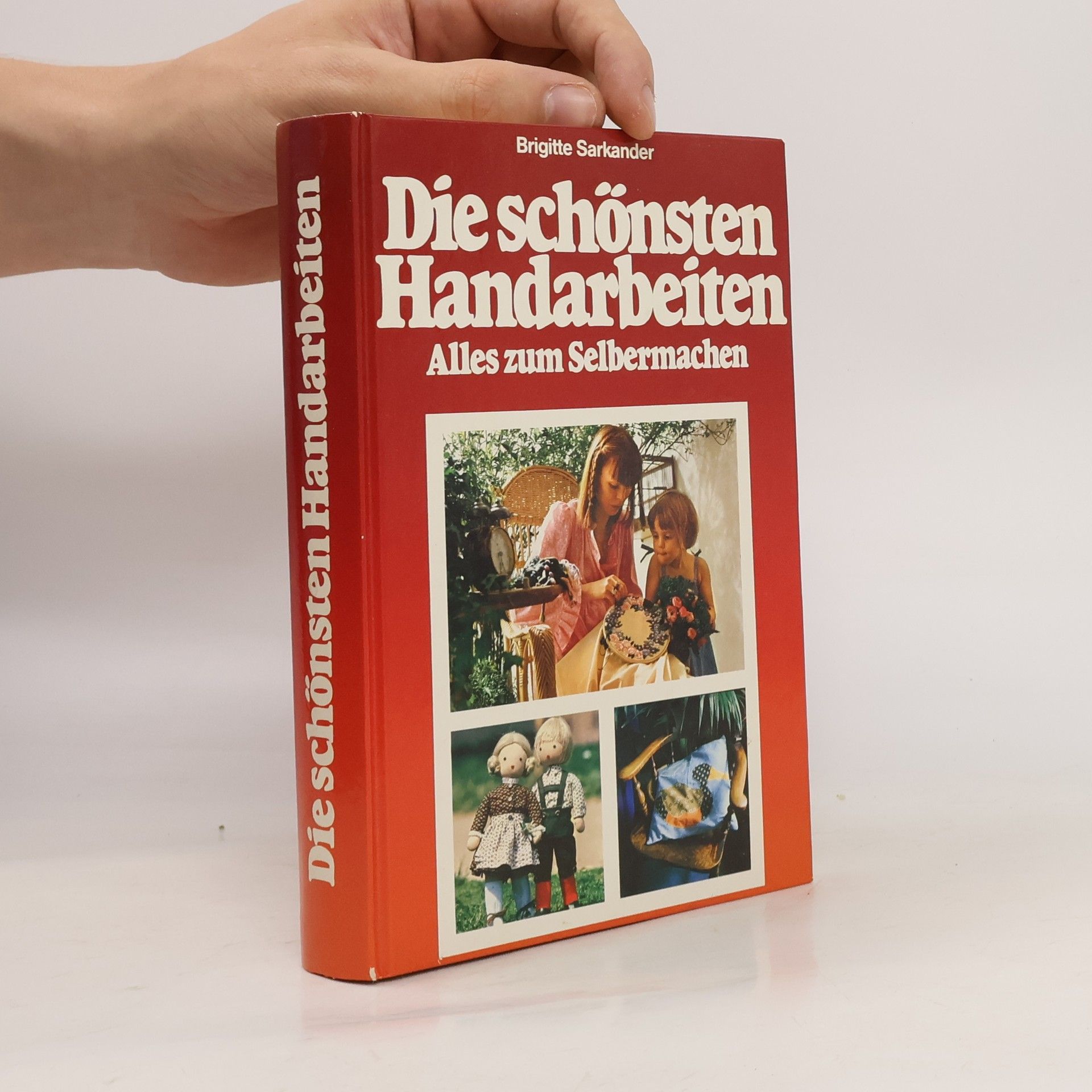 Brigitte Sarkander Die schönsten Handarbeiten