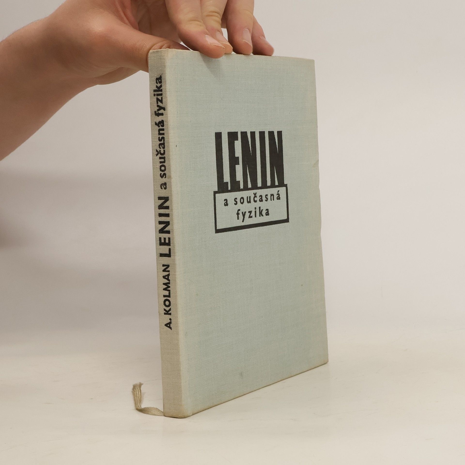 Arnošt Kolman Lenin a současná fyzika