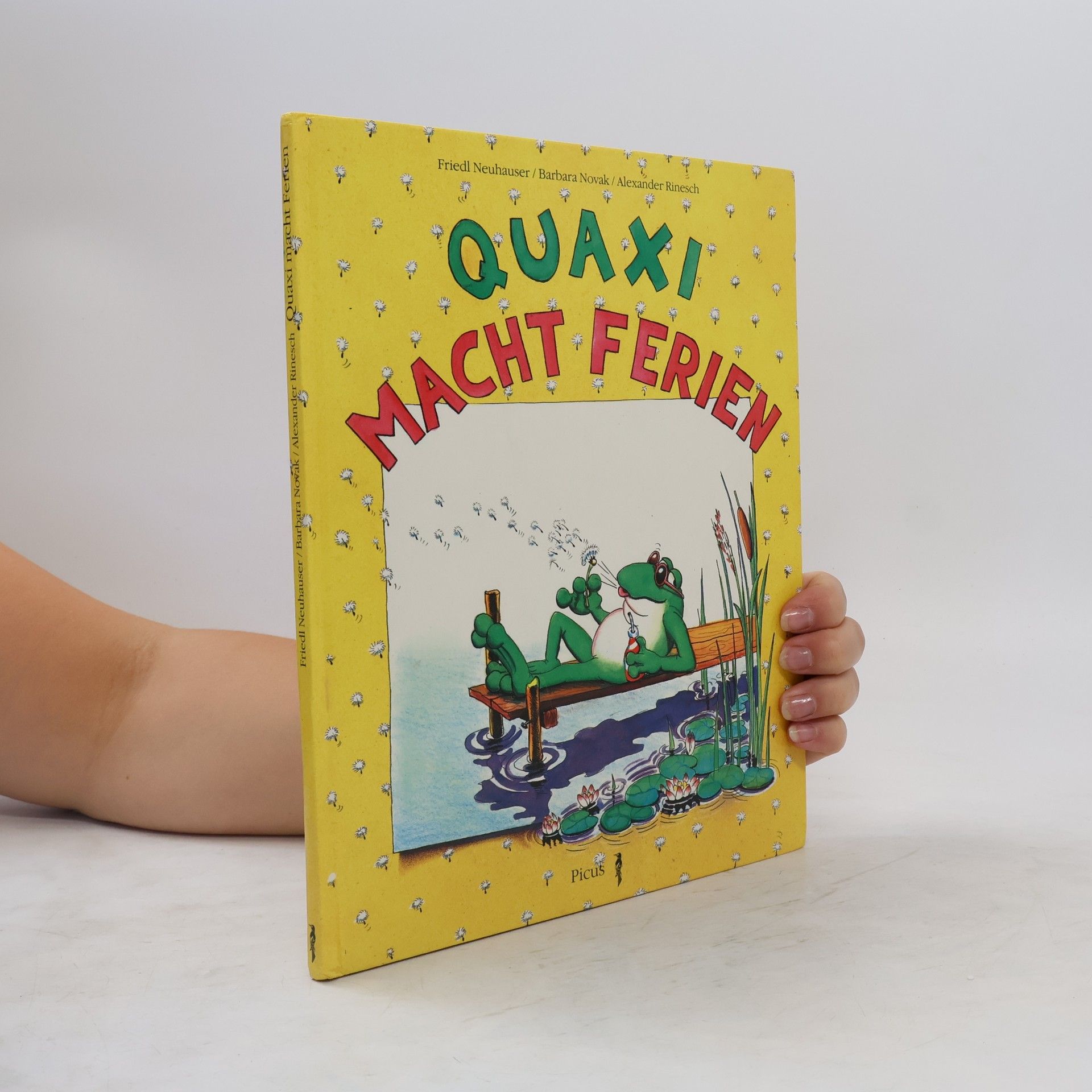 Friedl Neuhauser Quaxi macht Ferien