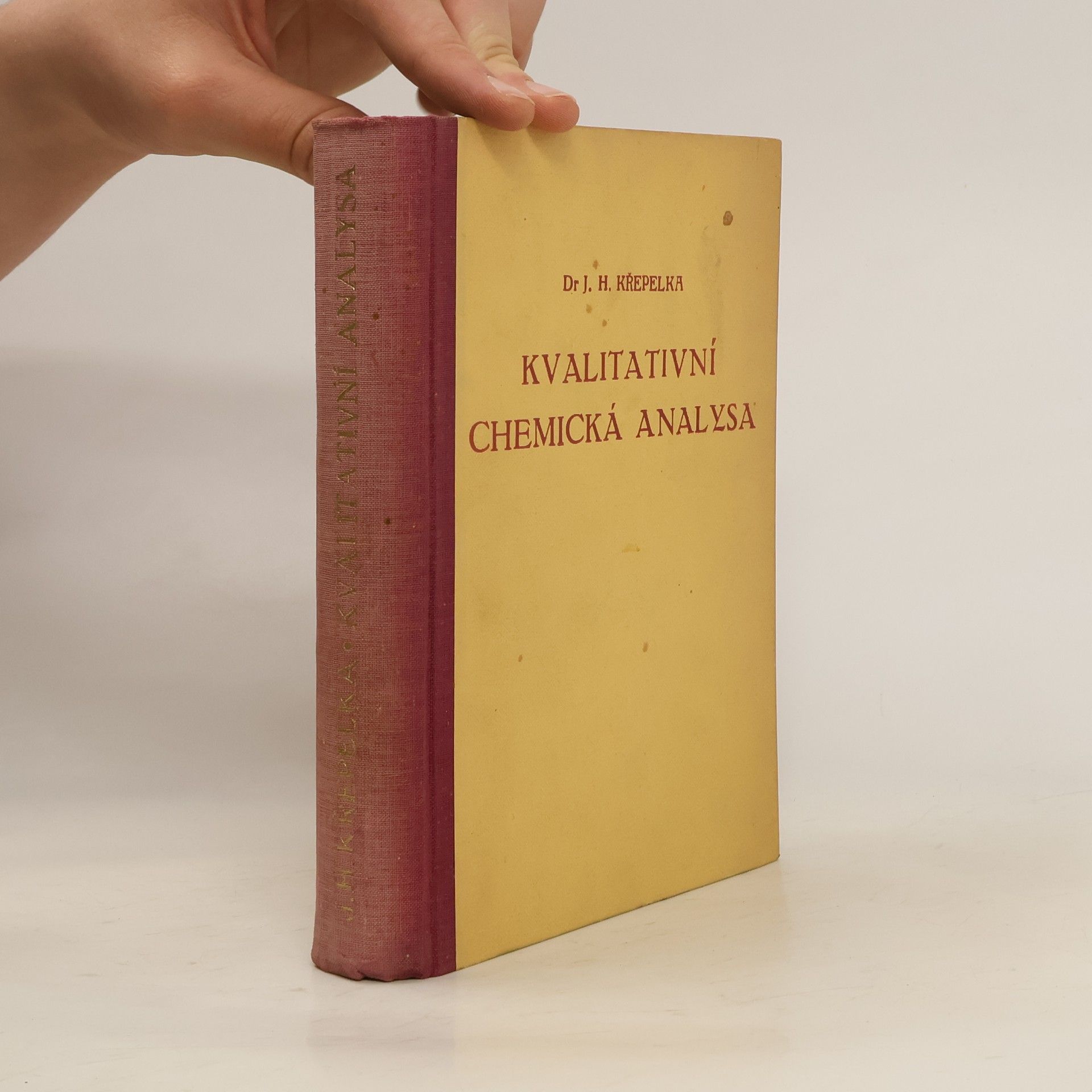 Jindřich H. Křepelka Kvalitativní chemická analysa