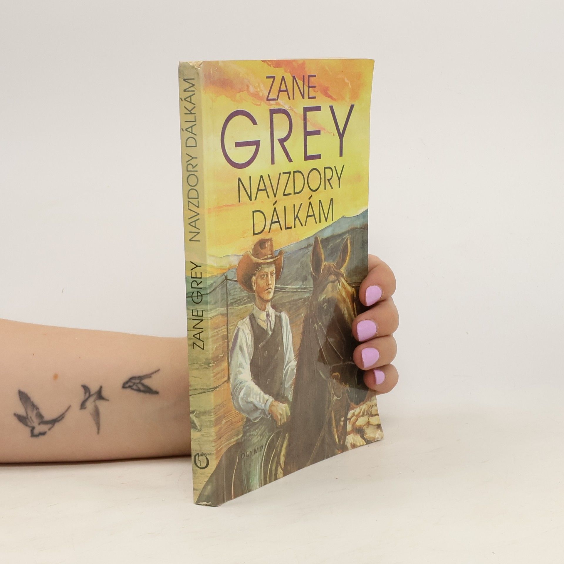 Zane Grey Navzdory dálkám