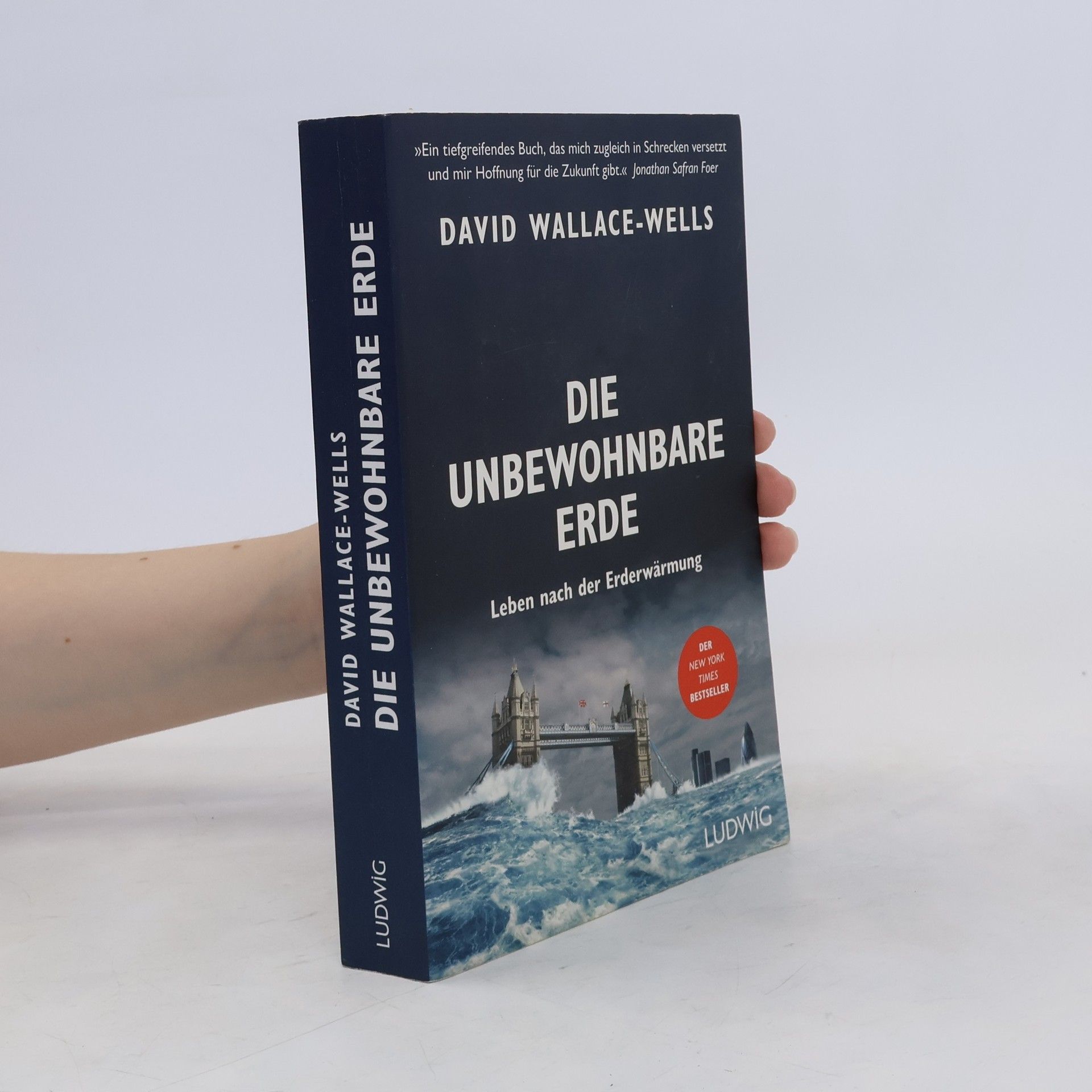 David Wallace-Wells Die unbewohnbare Erde