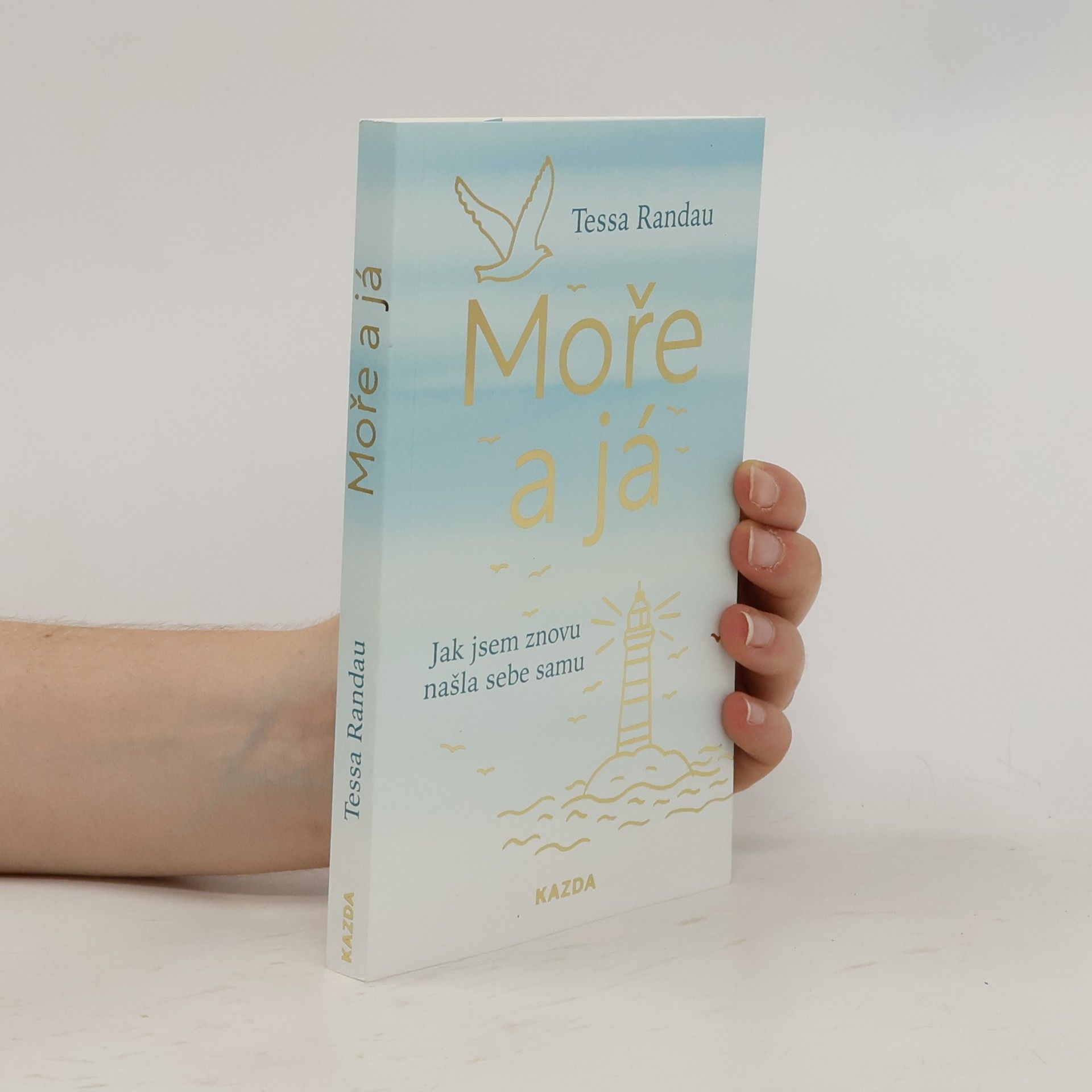 Tessa Randau Moře a já. Jak jsem znovu našla sebe samu