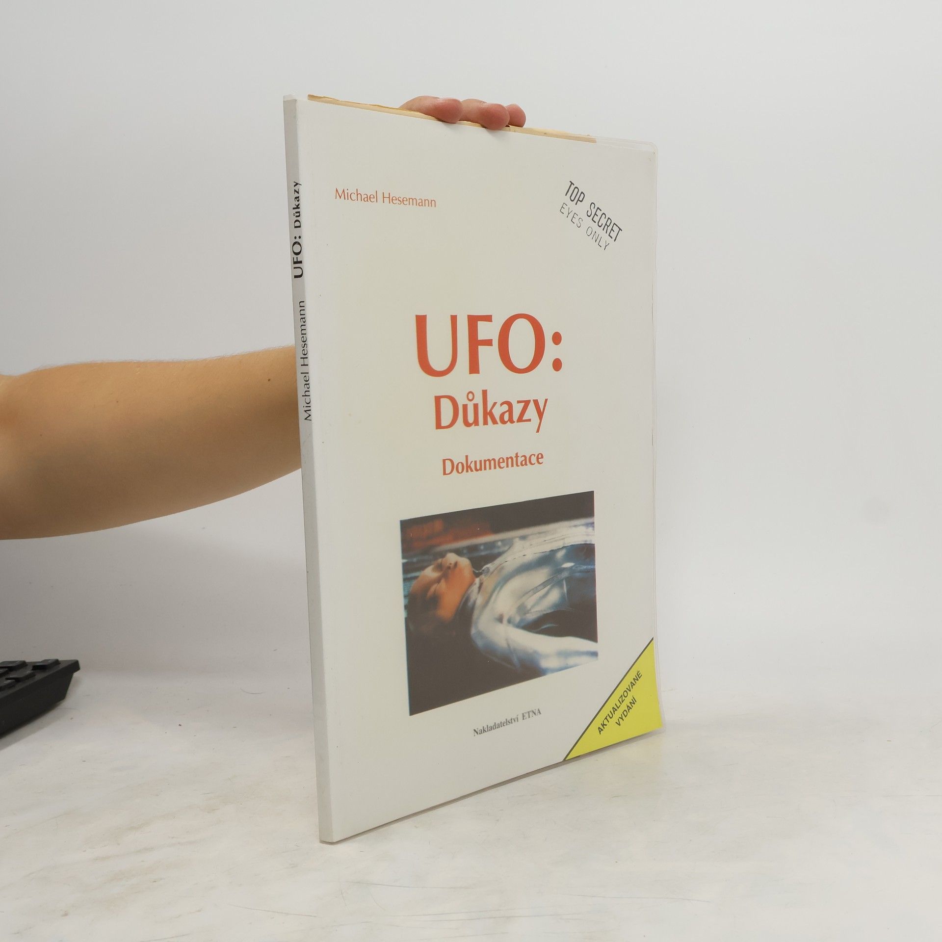 Michael Hesemann UFO. Důkazy. Dokumentace