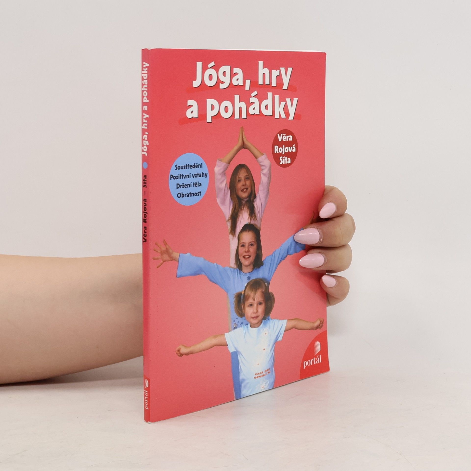 Věra Rojová Jóga, hry a pohádky