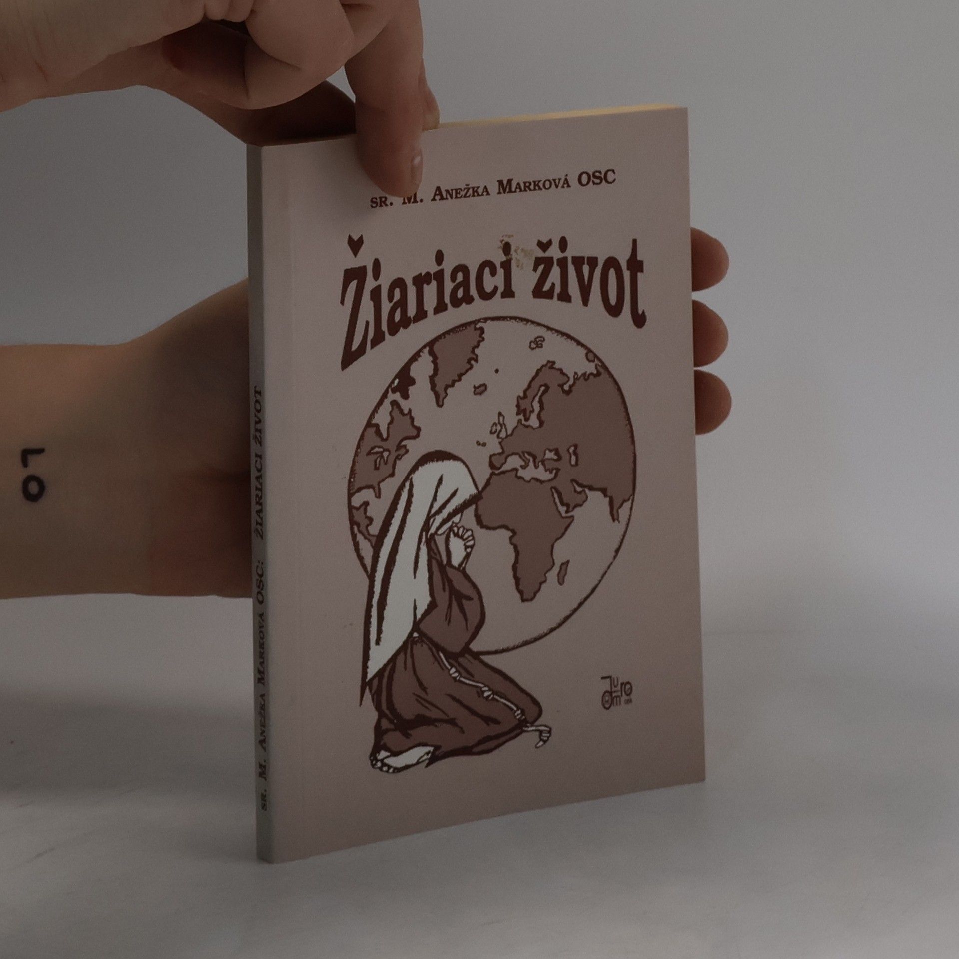 M. Anežka Marková  Žiariaci život