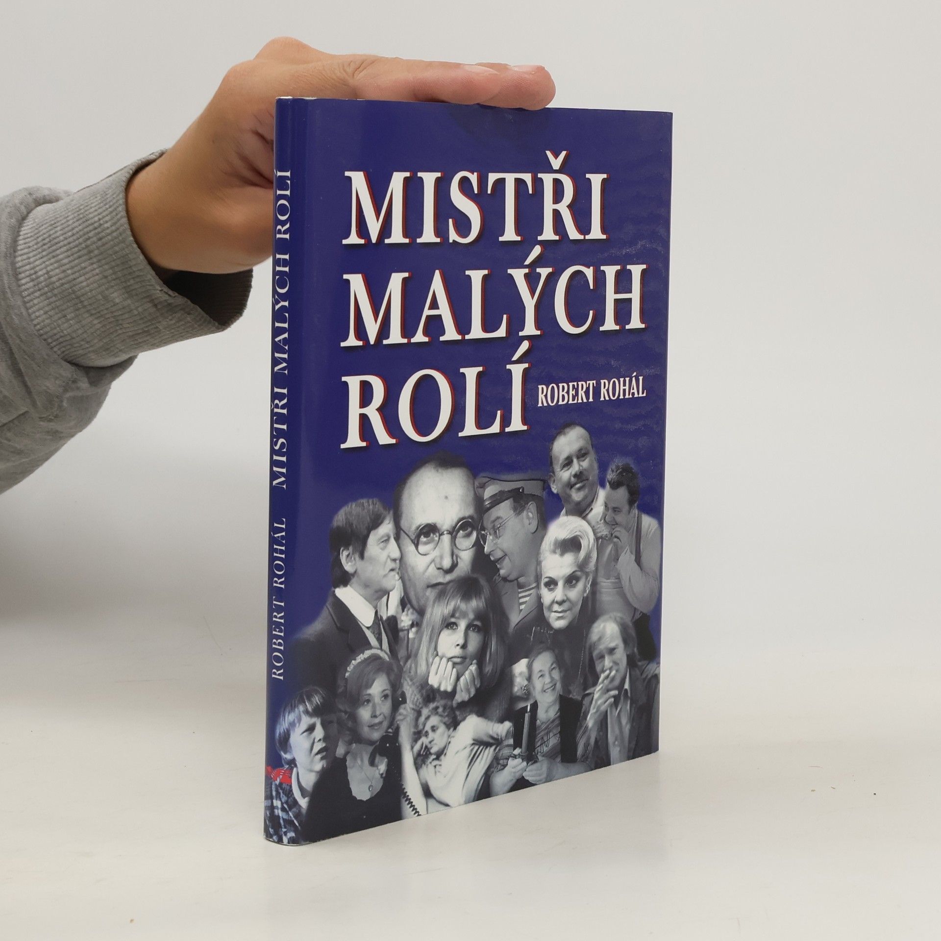 Robert Rohál Mistři malých rolí