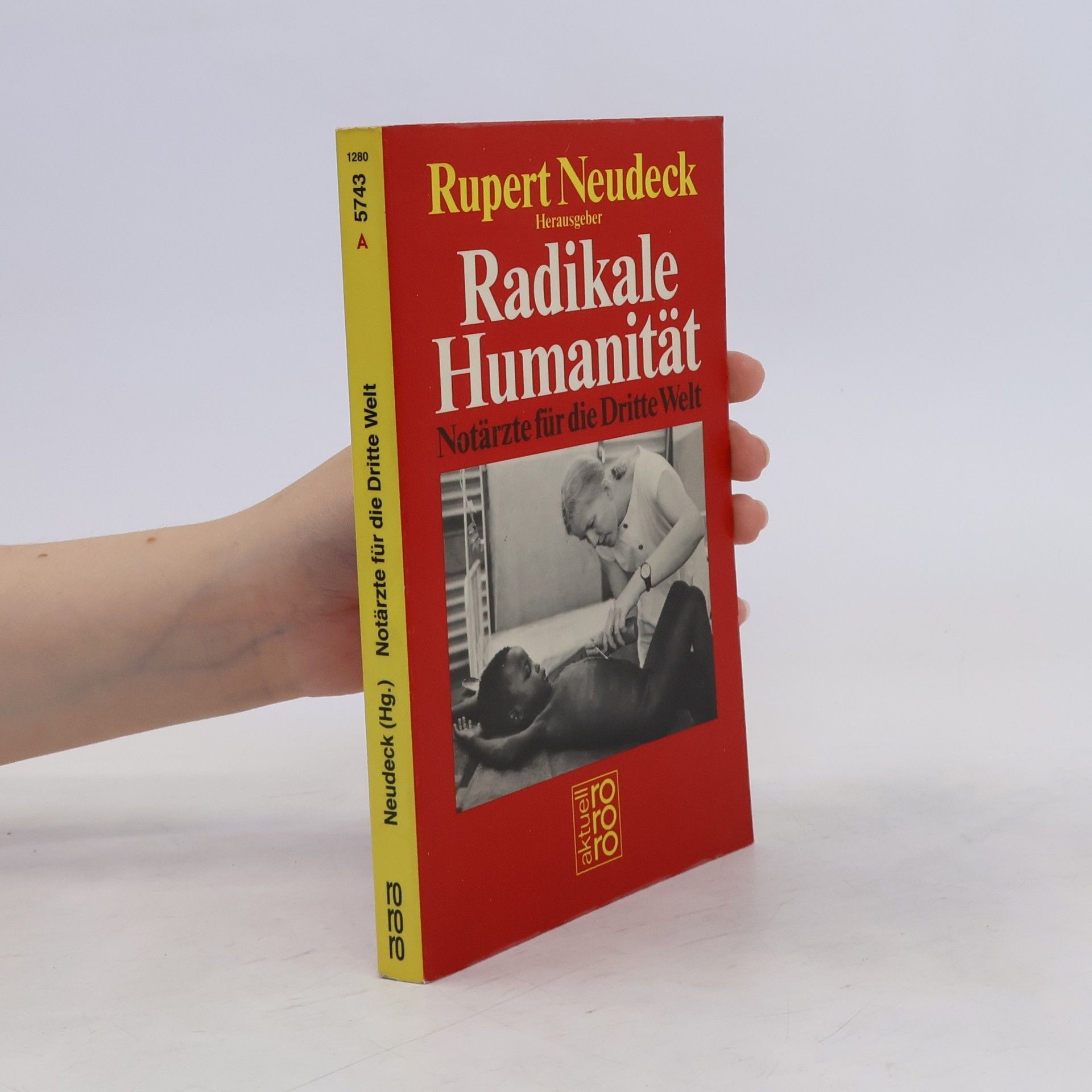 Rupert Neudeck Radikale Humanität