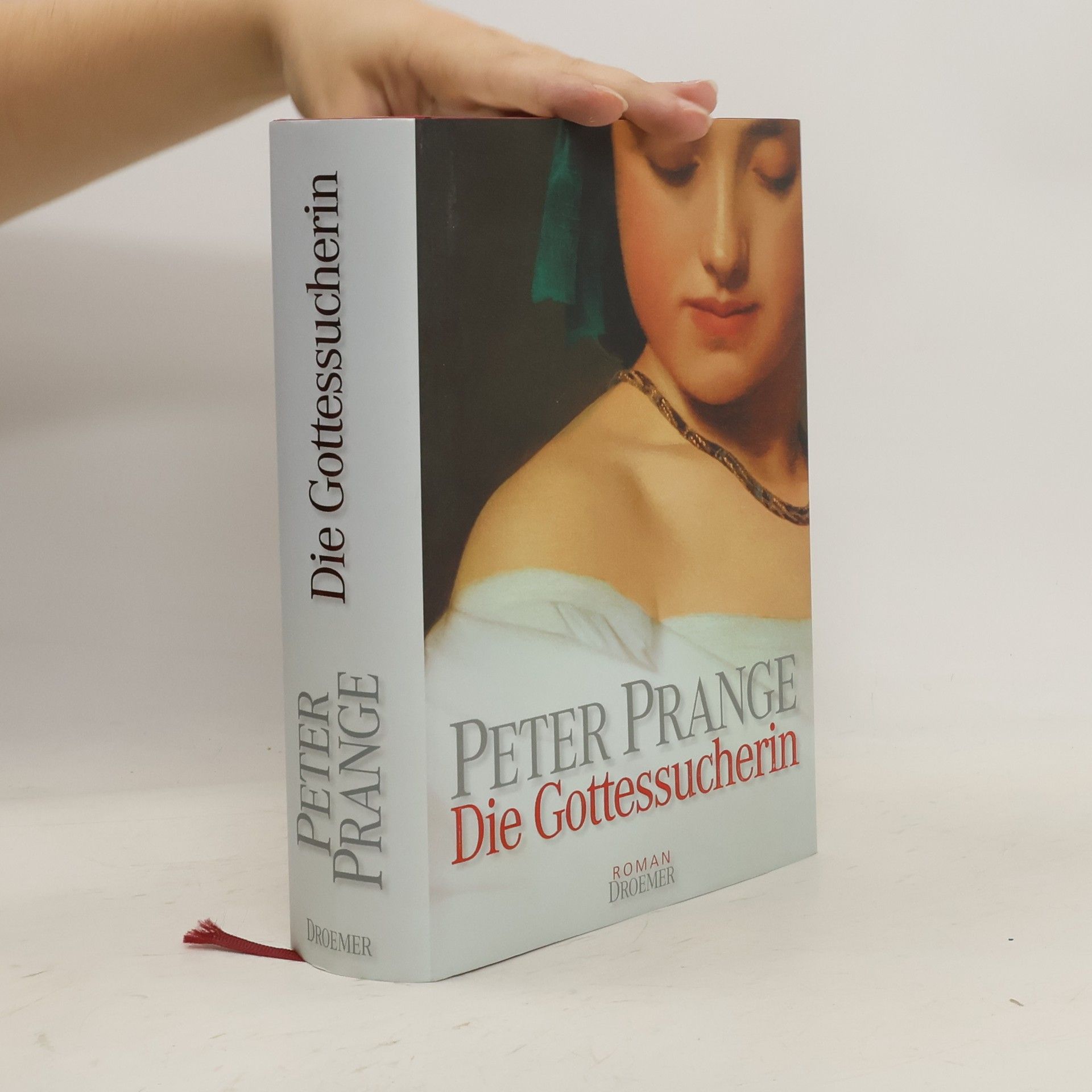 Peter Prange Die Gottessucherin