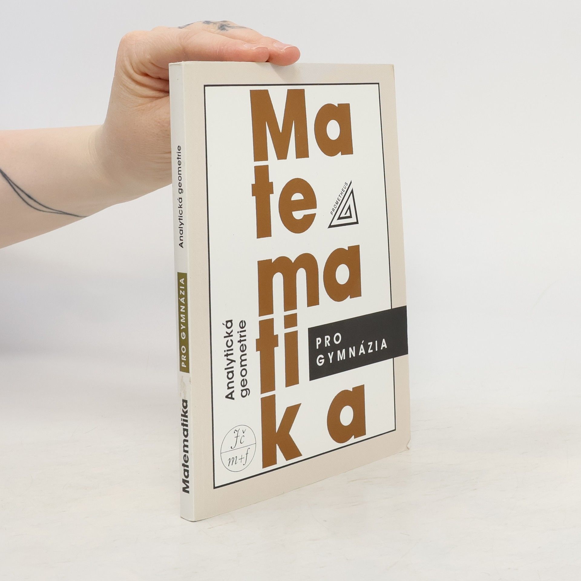 Leo Boček Matematika pro gymnázia. Analytická geometrie