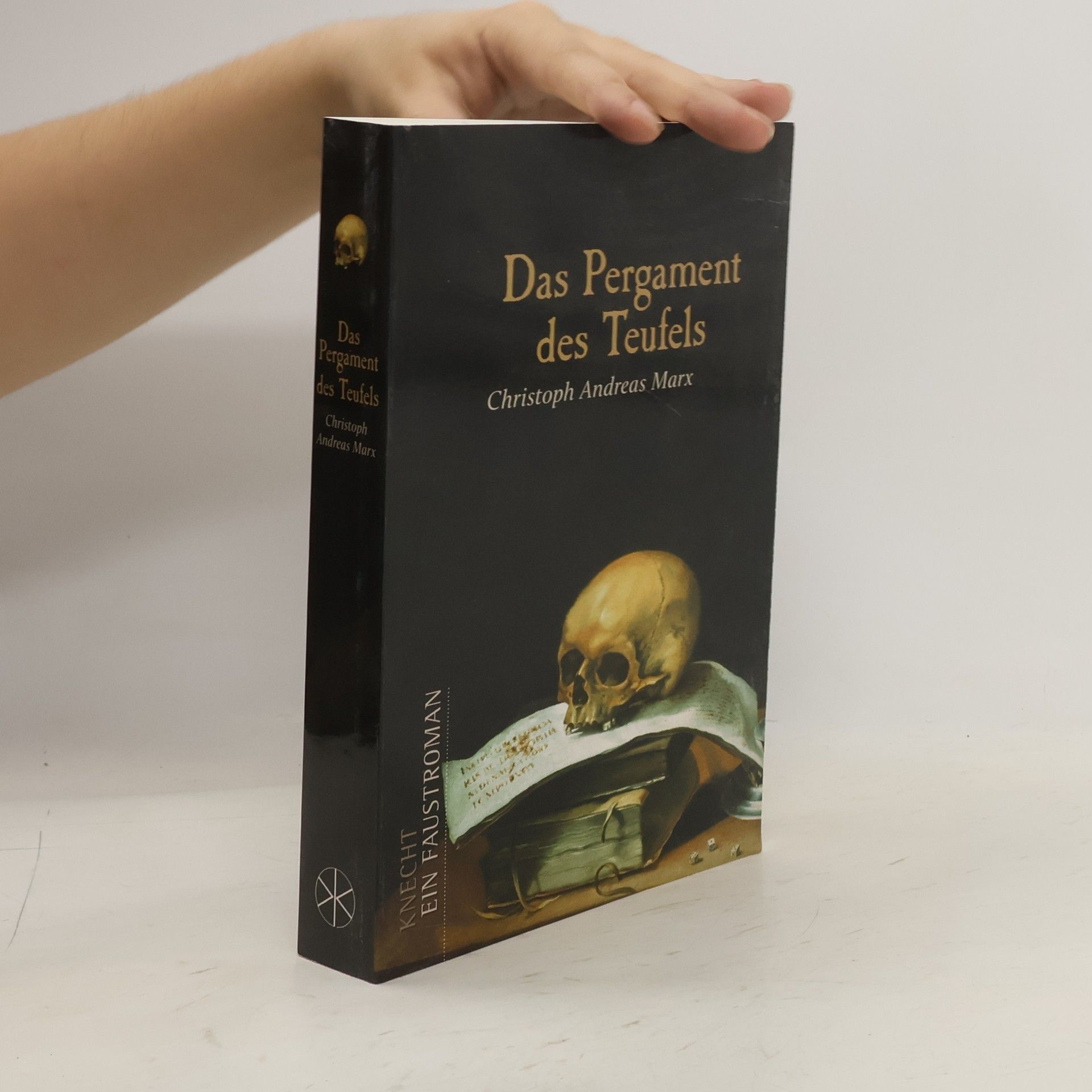 Christoph Andreas Marx Das Pergament des Teufels