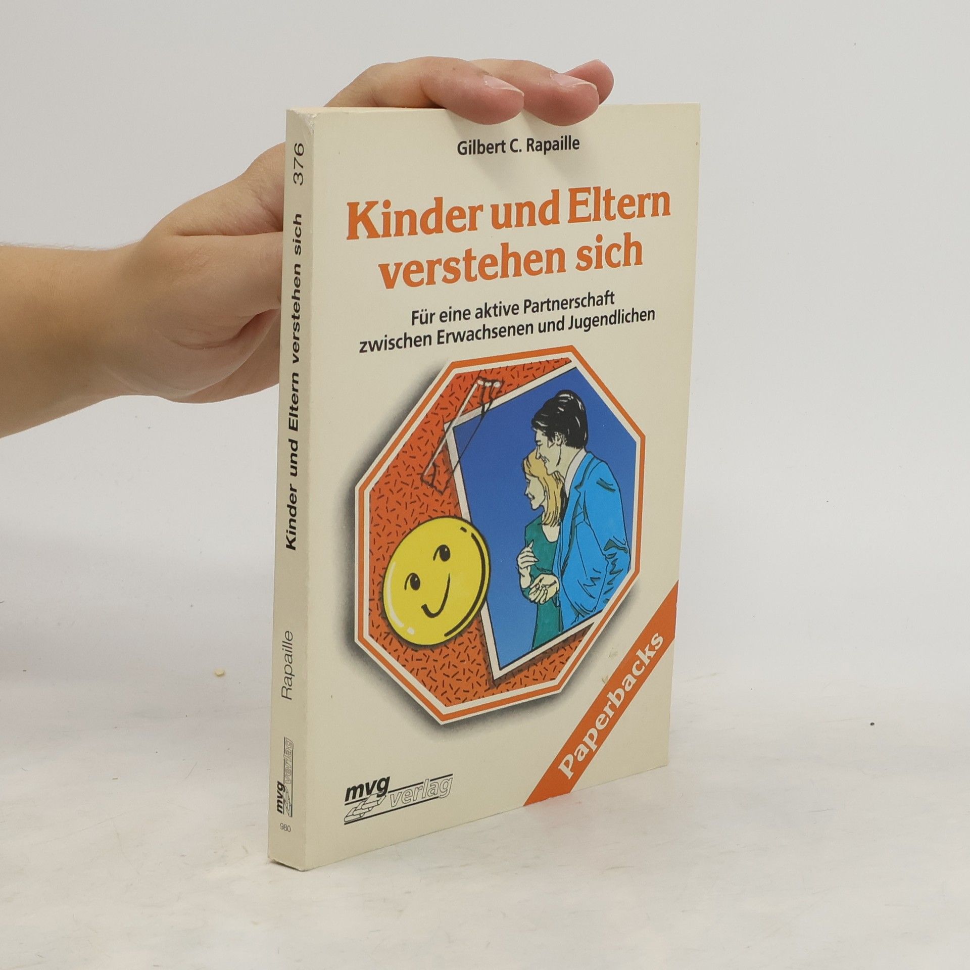 Gilbert C. Rapaille Kinder und Eltern verstehen sich