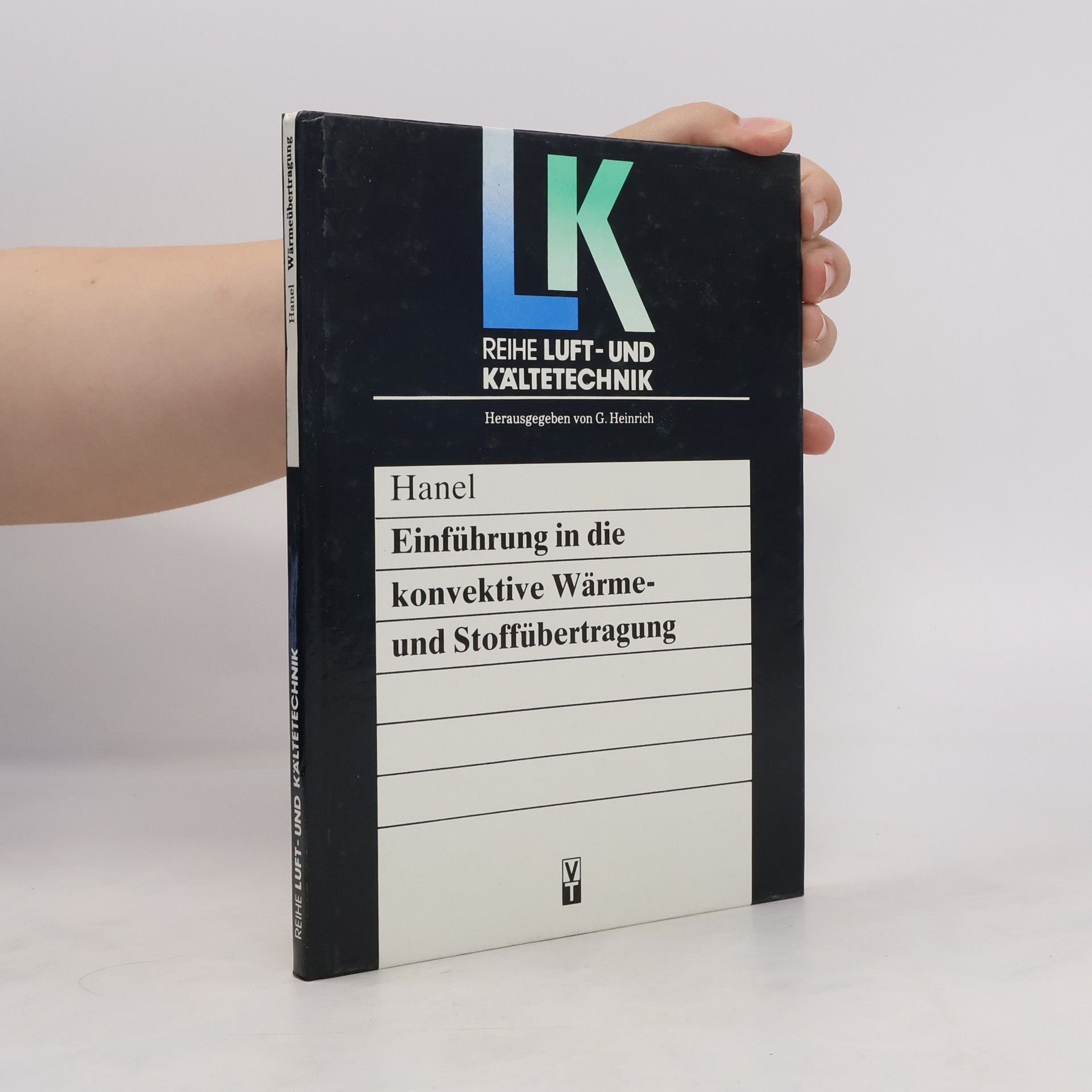 Bernd Michael Hanel Einführung in die konvektive Wärme- und Stoffübertragung