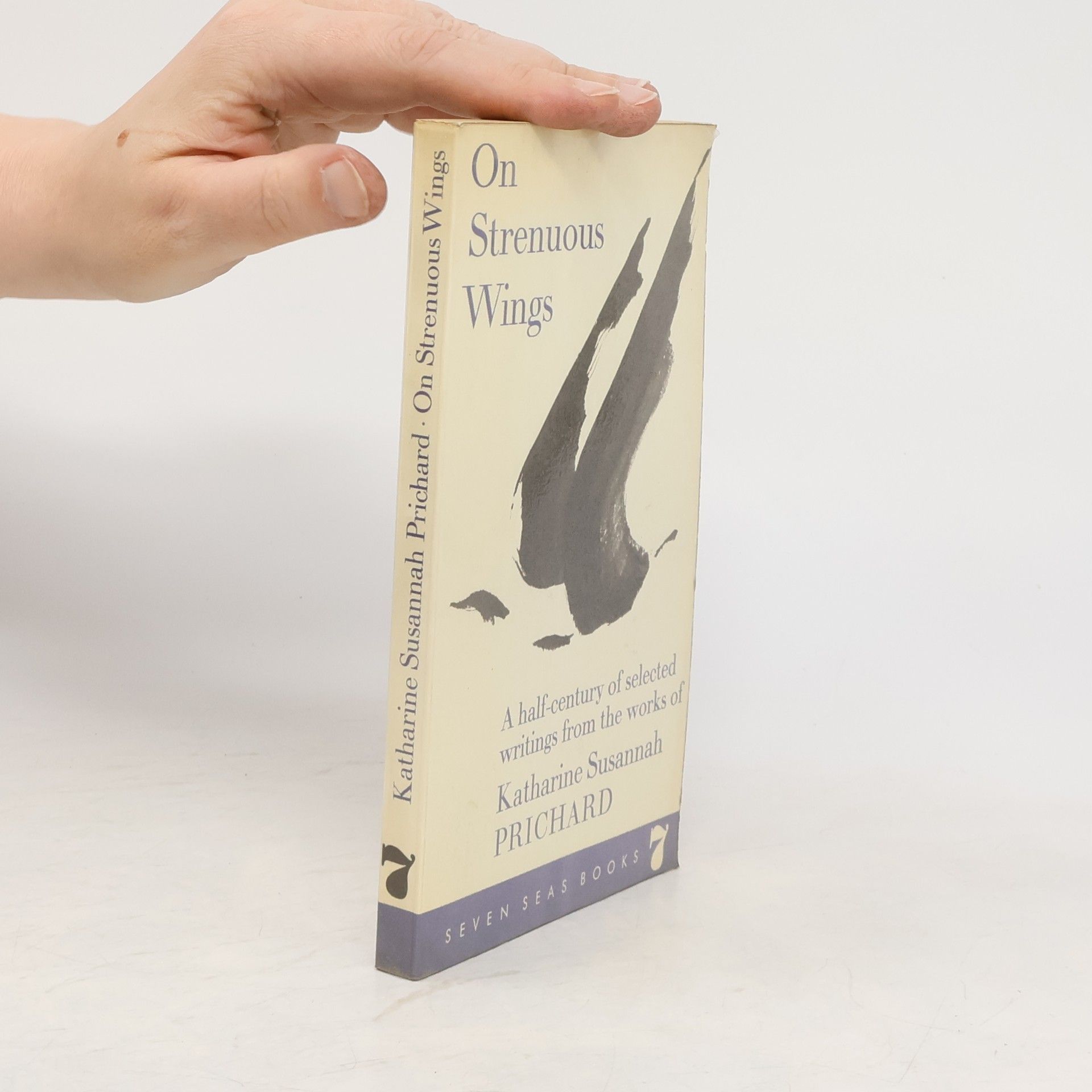 Katharine Susannah Prichard On Strenuous Wings