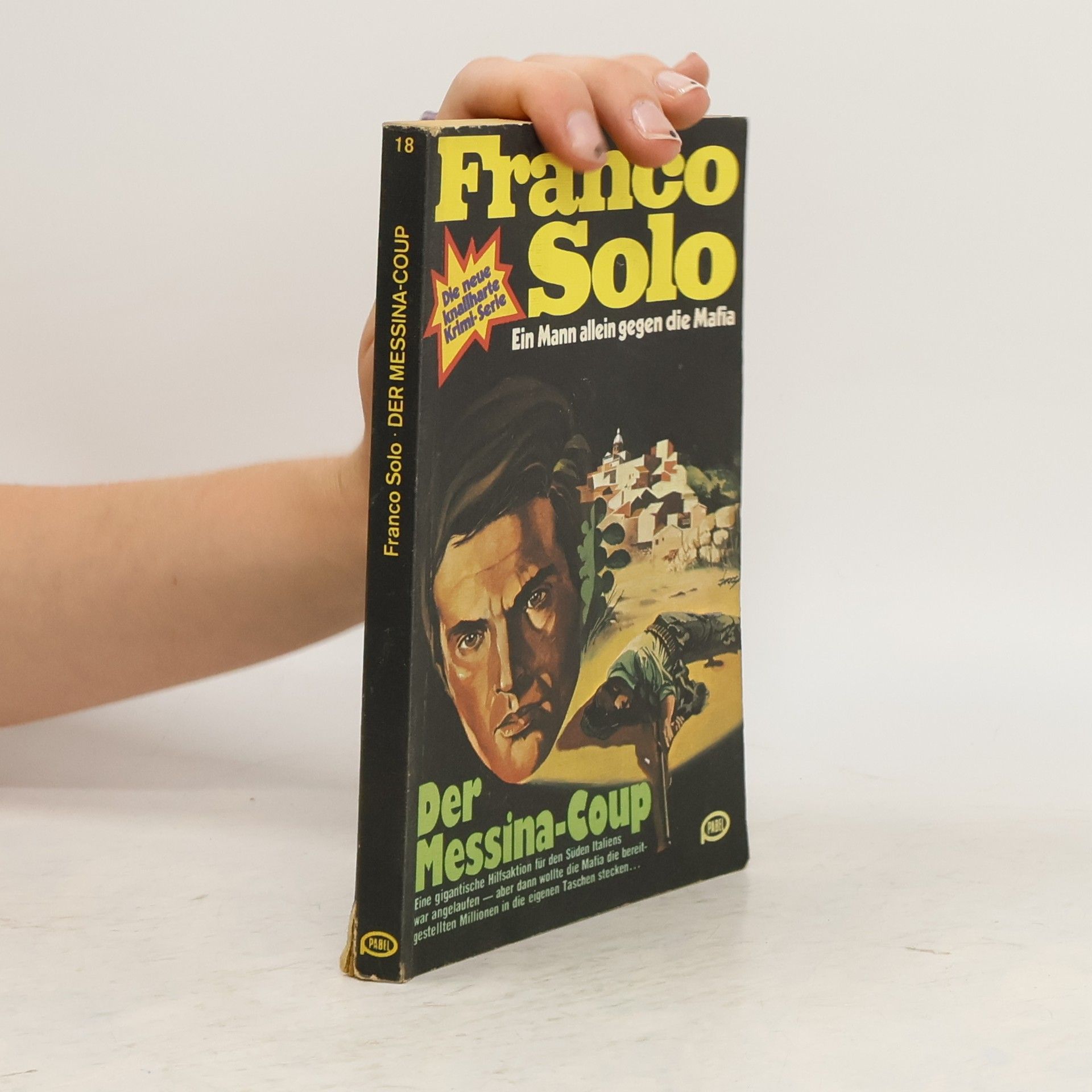 Franco Solo Der Messina-Coup