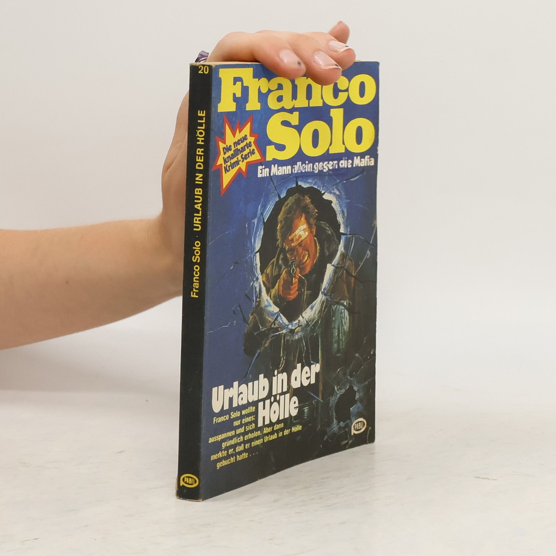 Franco Solo Urlaub in der Hölle
