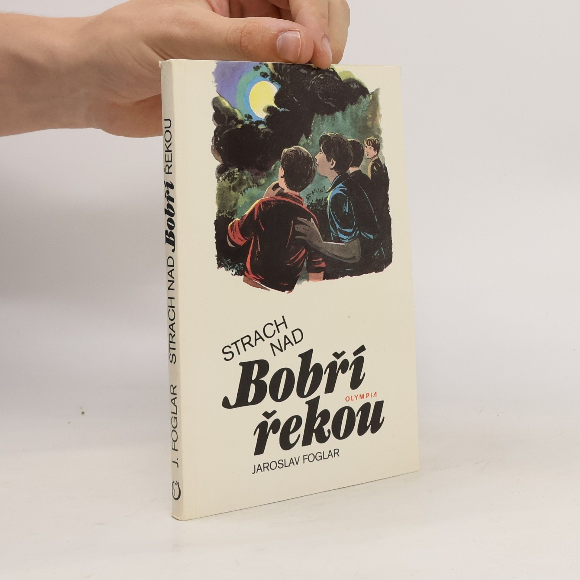 Jaroslav Foglar Strach nad Bobří řekou