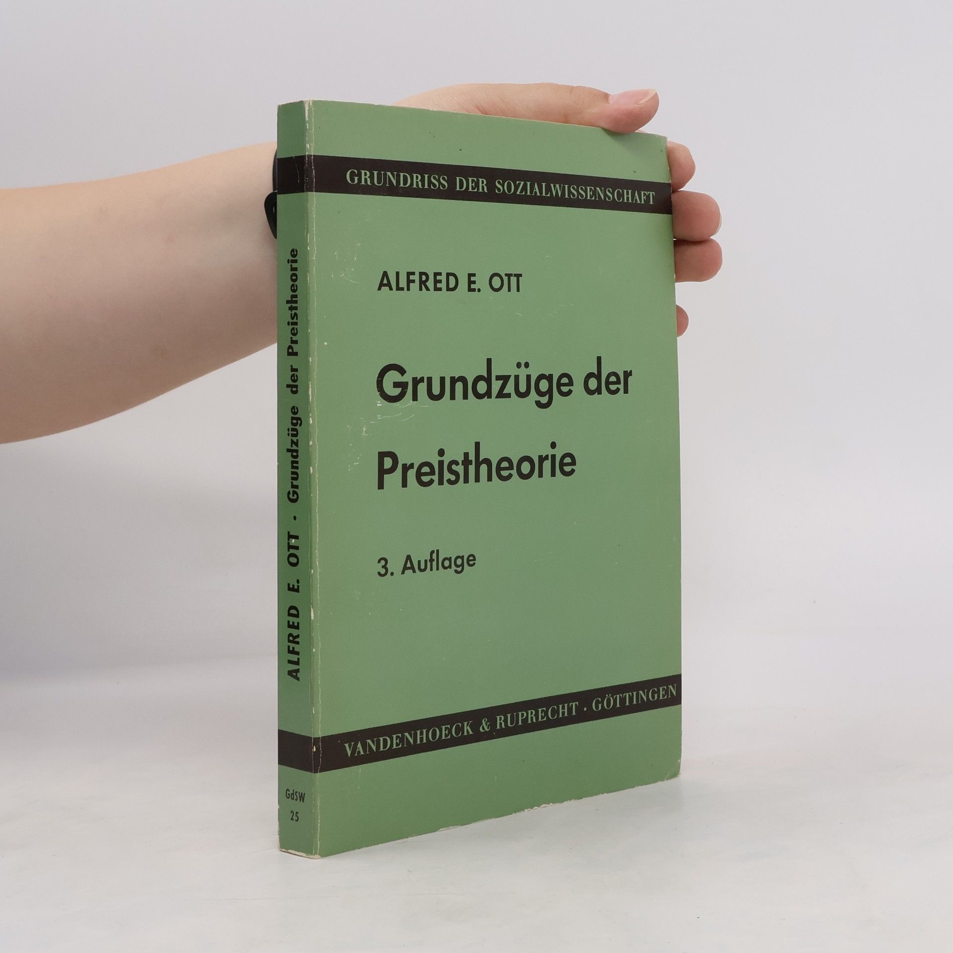 Alfred Eugen Ott Grundzüge der Preistheorie