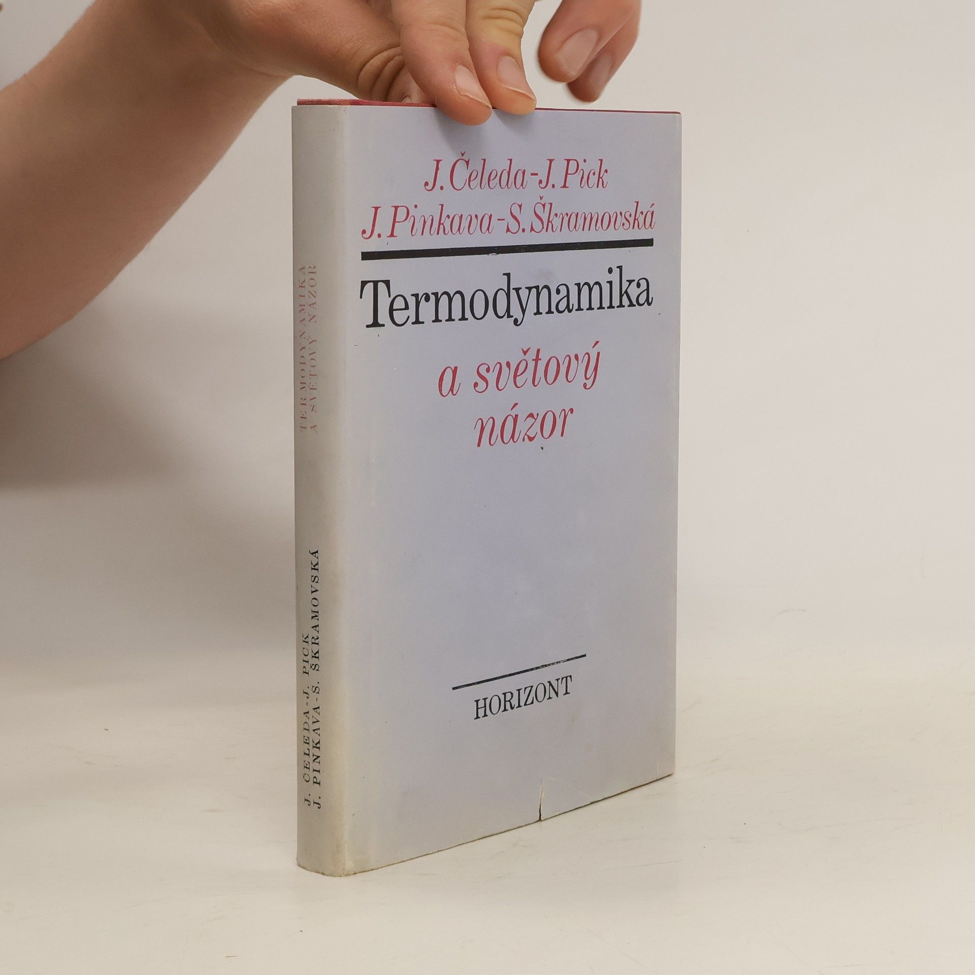 Jiří Čeleda Termodynamika a světový názor