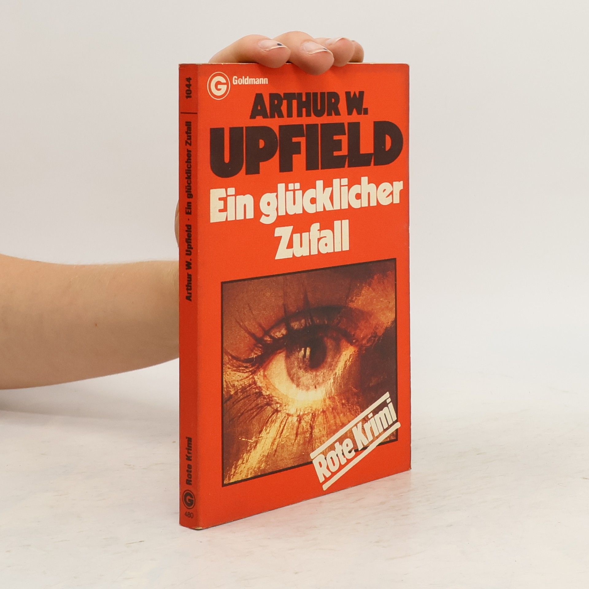 Arthur Upfield Ein glücklicher Zufall