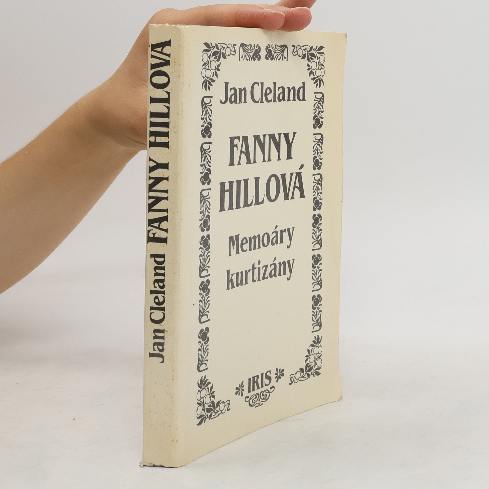 John Cleland Fanny Hillová. Memoáry kurtizány