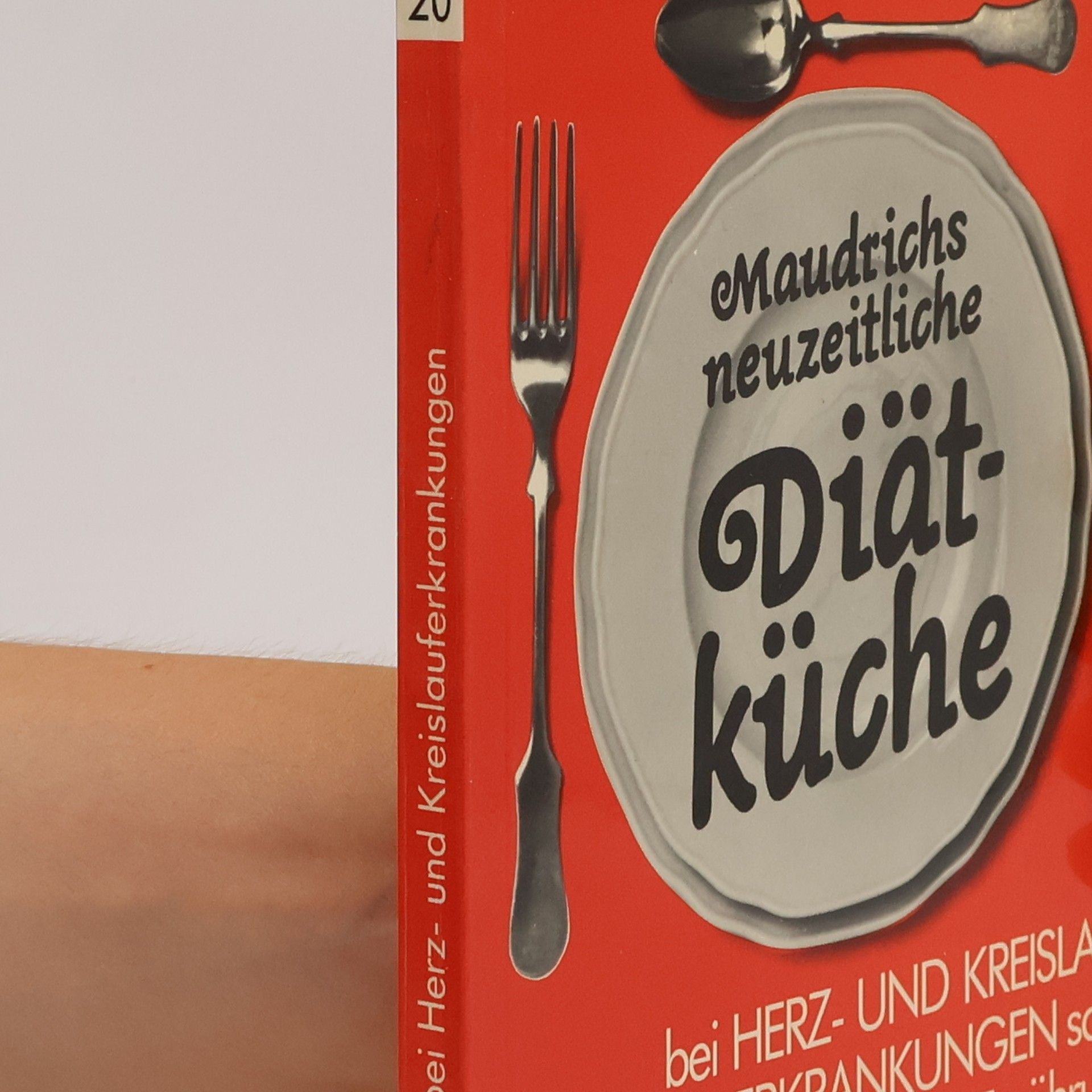 Ernst Kriehuber Diät bei Herz- und Kreislauferkrankungen sowie vorbeugende Ernährung