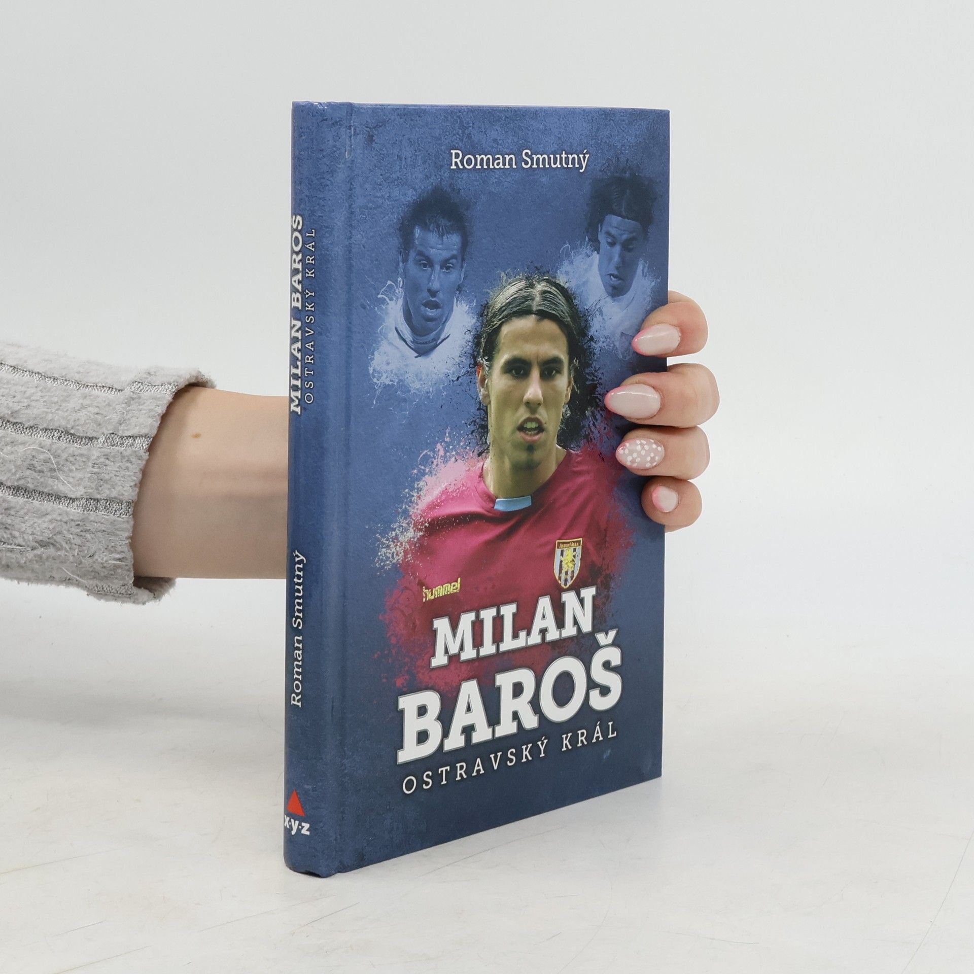 Roman Smutný Milan Baroš: ostravský král