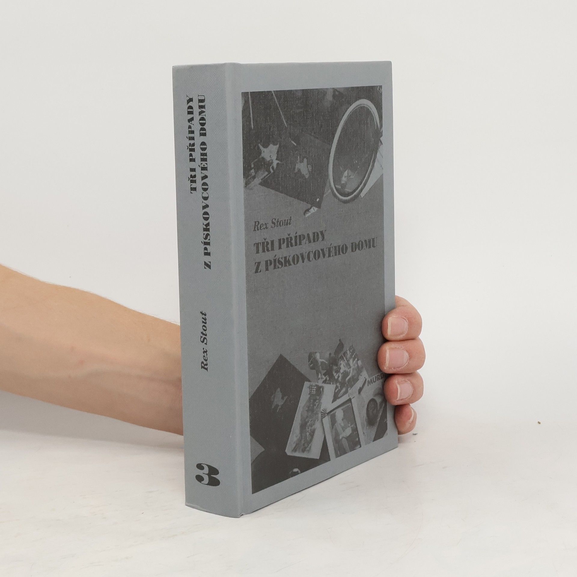 Rex Stout Tři případy z pískovcového domu
