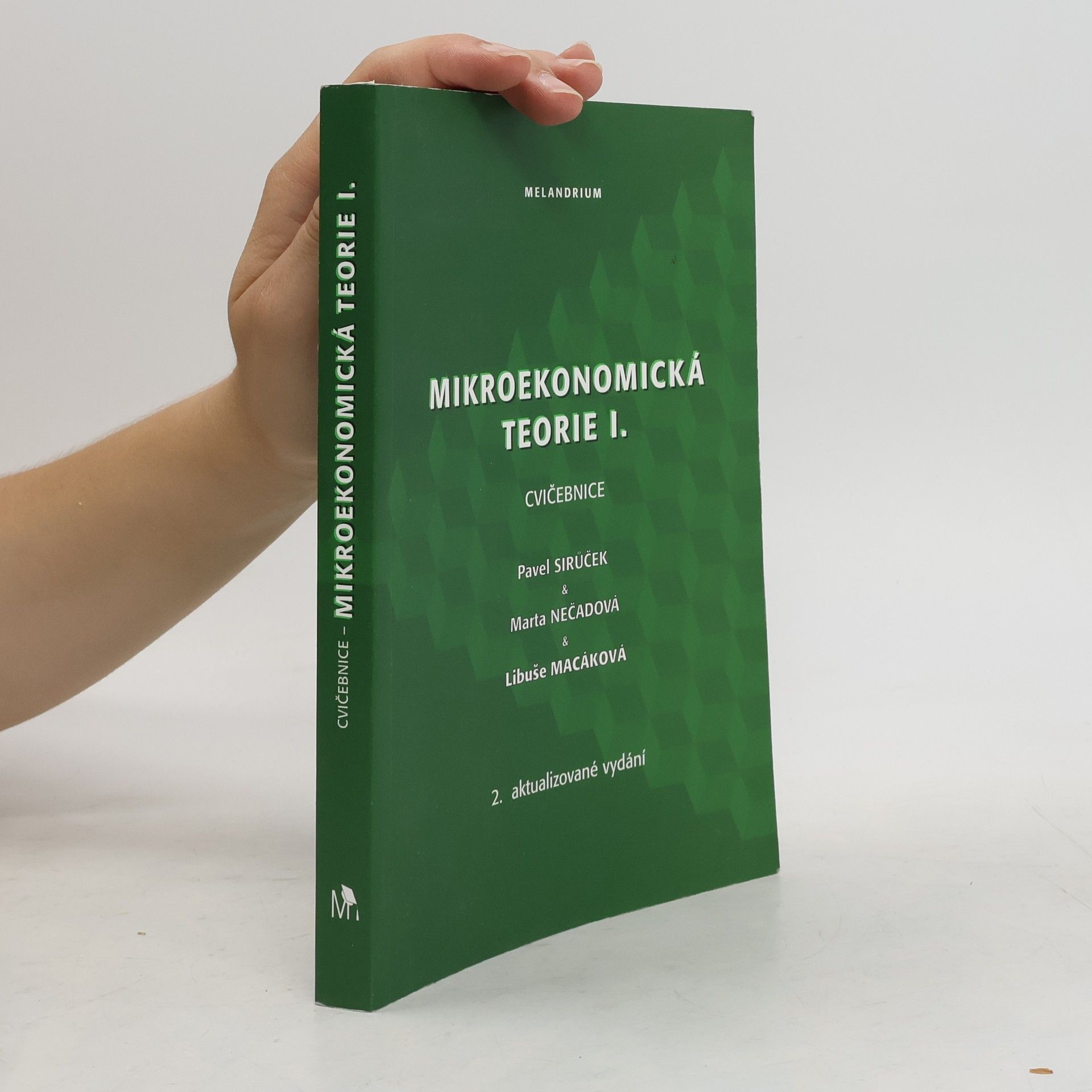 kolektiv Mikroekonomická teorie I. Cvičebnice