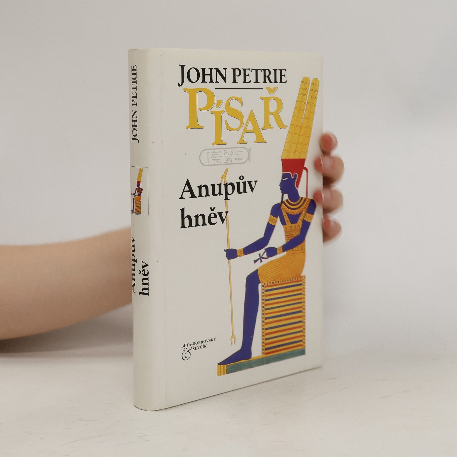 John Petrie Písař: Anupův hněv