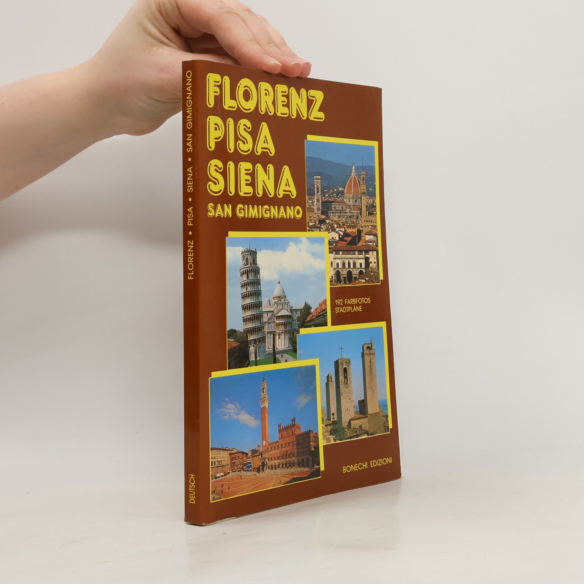 Collective Florenz, Pisa, Siena, San Gimignano