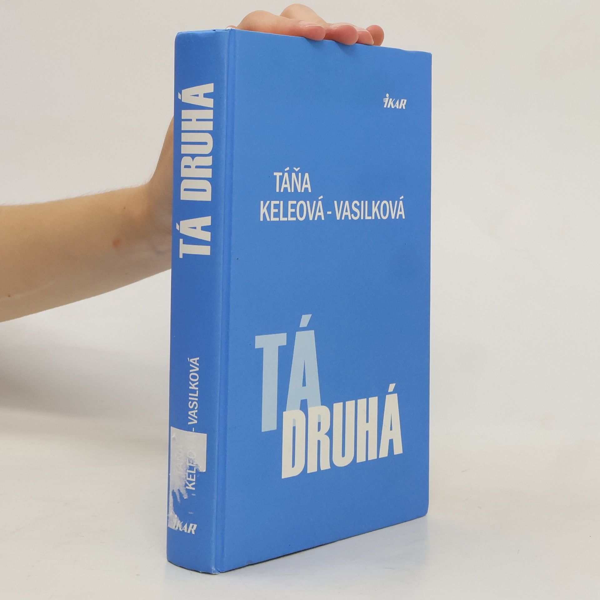Táňa Keleová-Vasilková Tá druhá