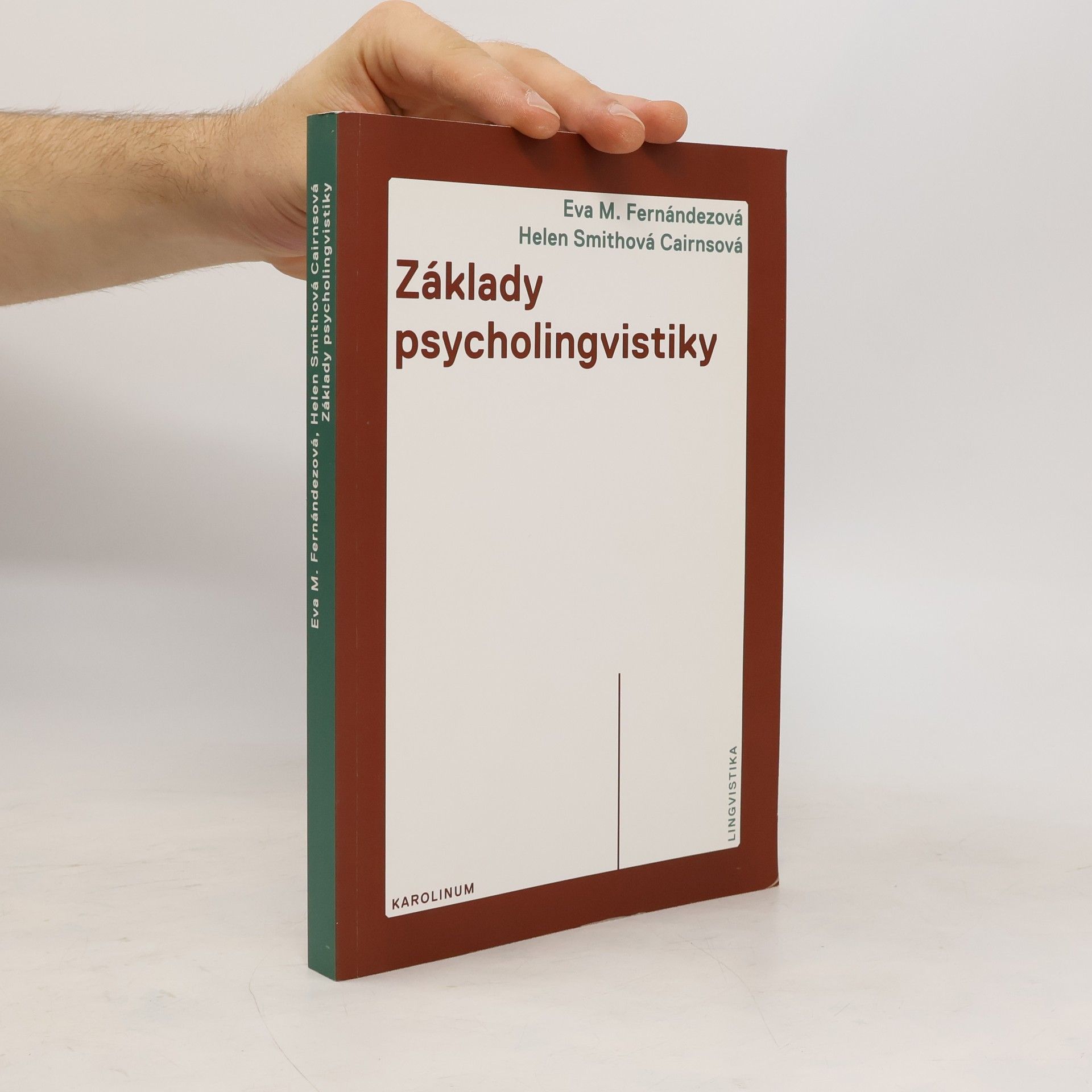 Eva M. Fernández Základy psycholingvistiky