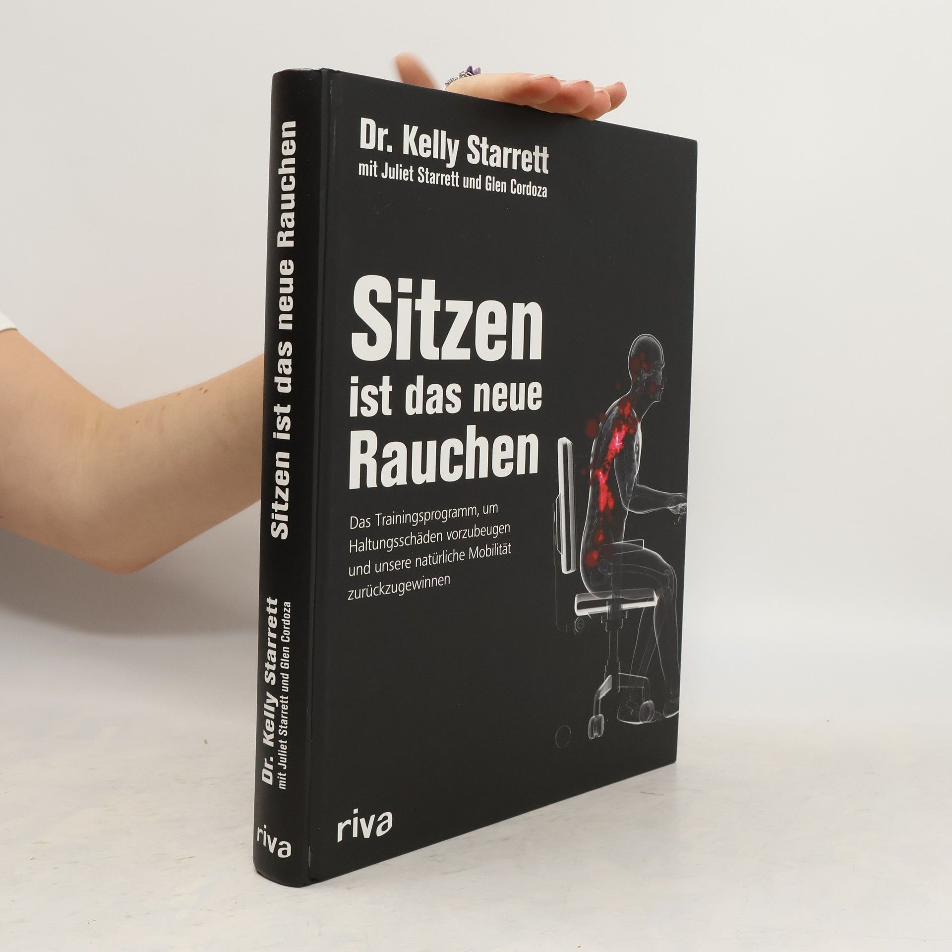 Kelly Starrett Sitzen ist das neue Rauchen