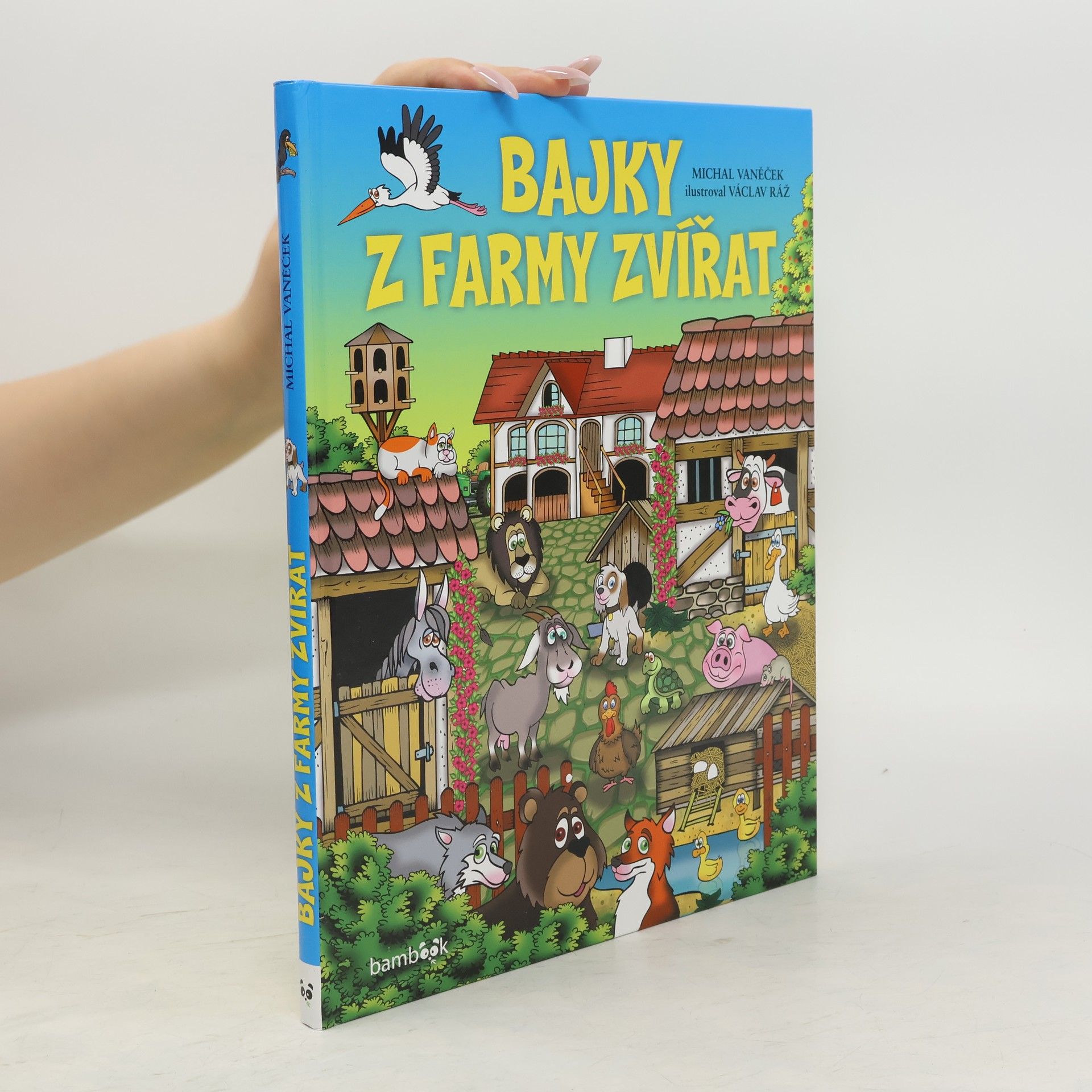Michal Vaněček Bajky z farmy zvířat - Kamarády nikdy nenecháváme v nouzi