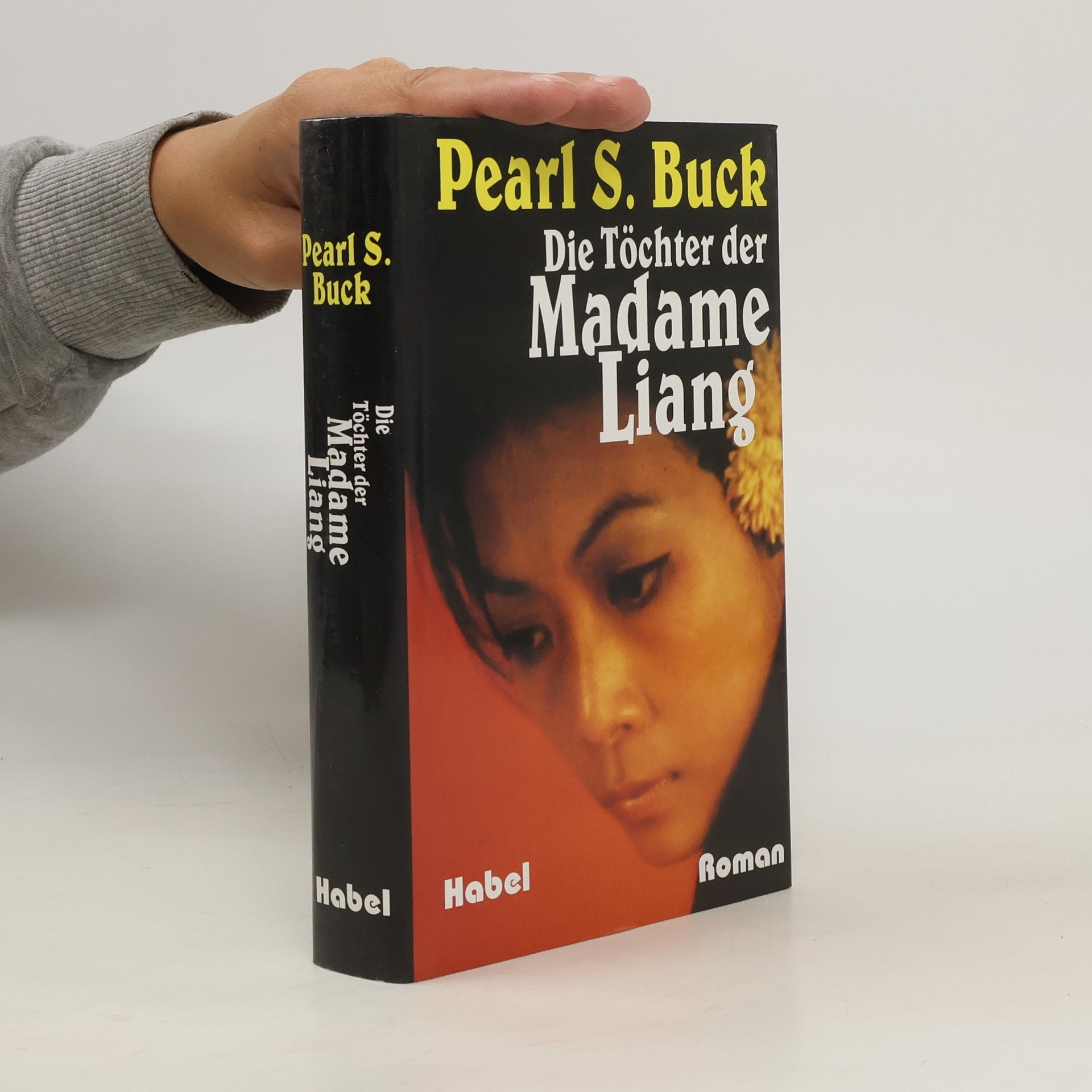 Pearl S. Buck Die Töchter der Madame Liang